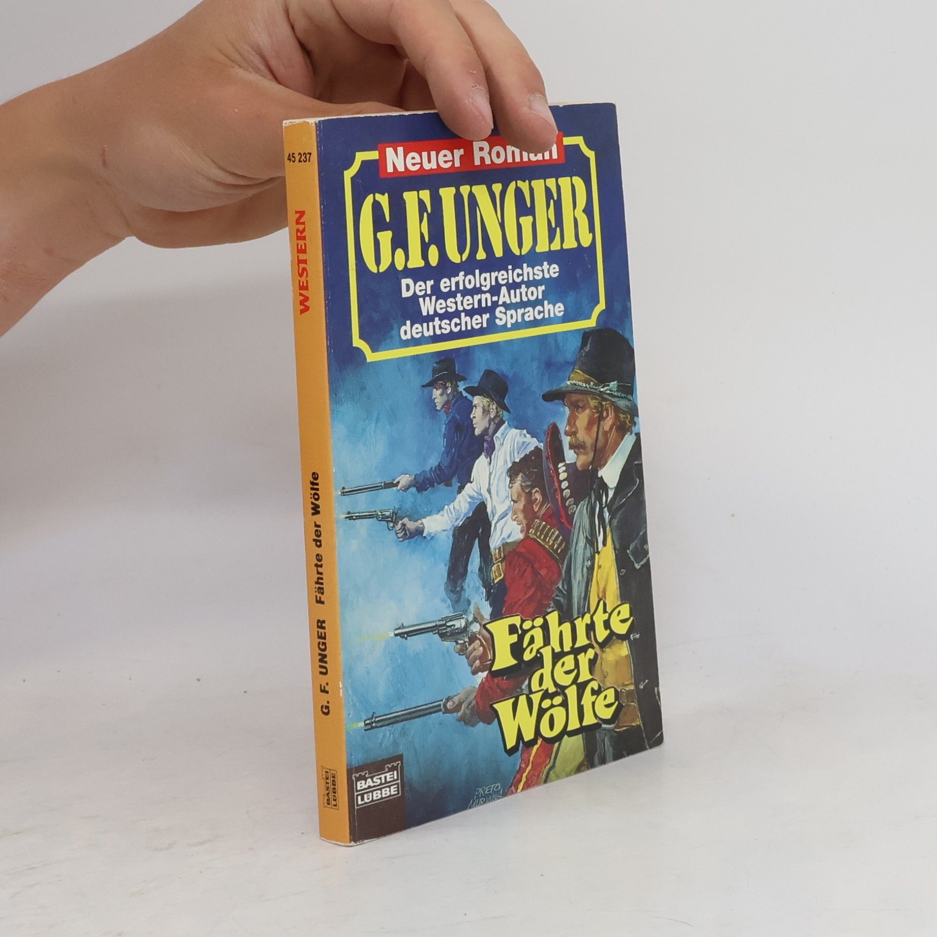 Gert Fritz Unger Fährte der Wölfe