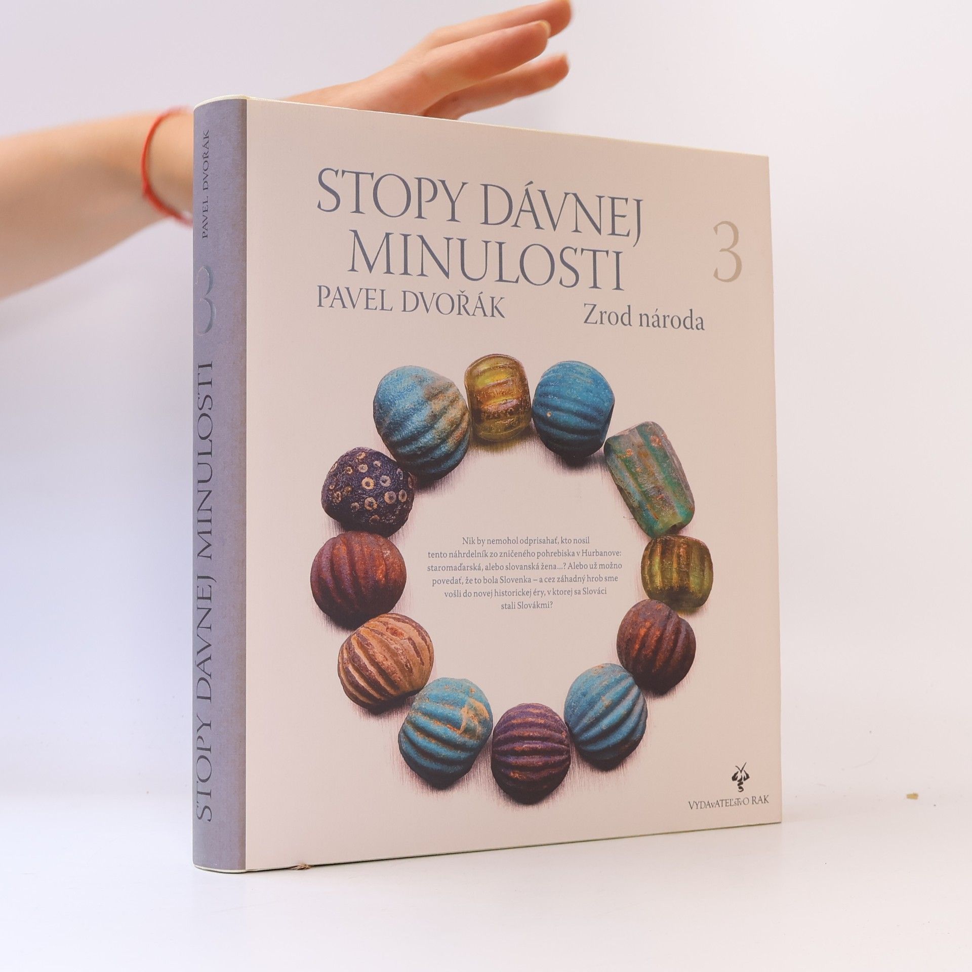 Pavel Dvořák Stopy dávnej minulosti 3 (Zrod národa)