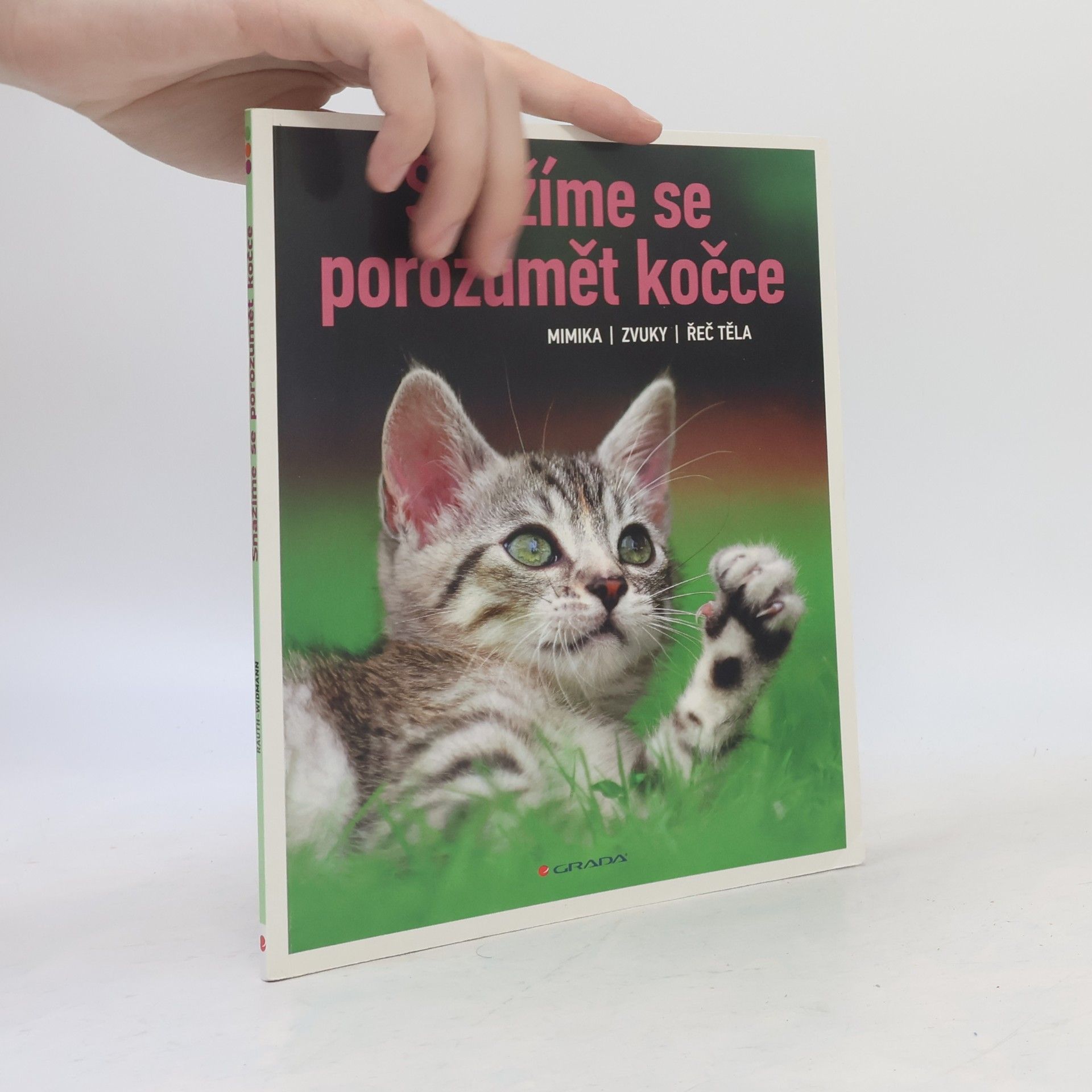 Lea Smrčková Snažíme se porozumět kočce. Mimika, zvuky, řeč těla