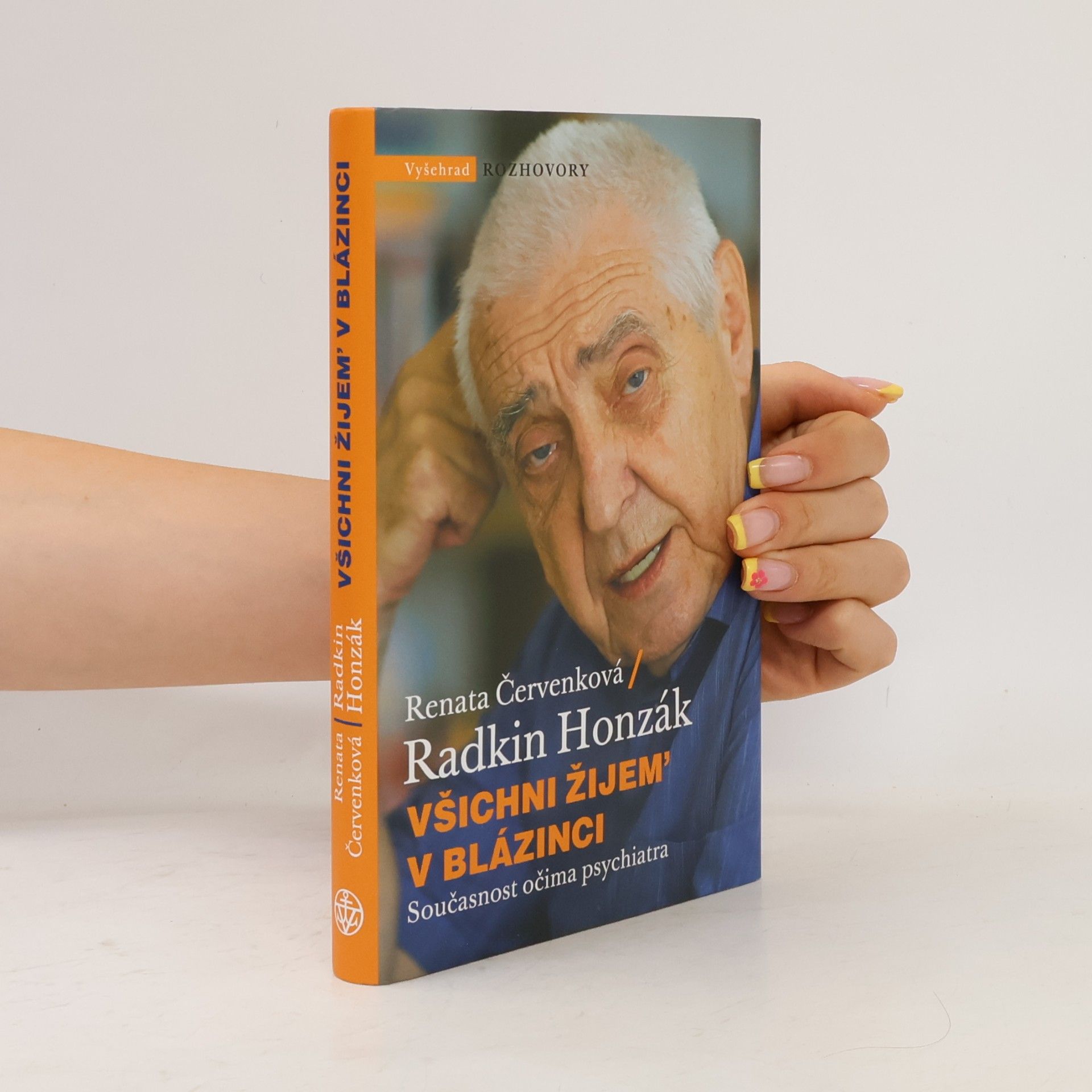 Radkin Honzák Všichni žijem' v blázinci