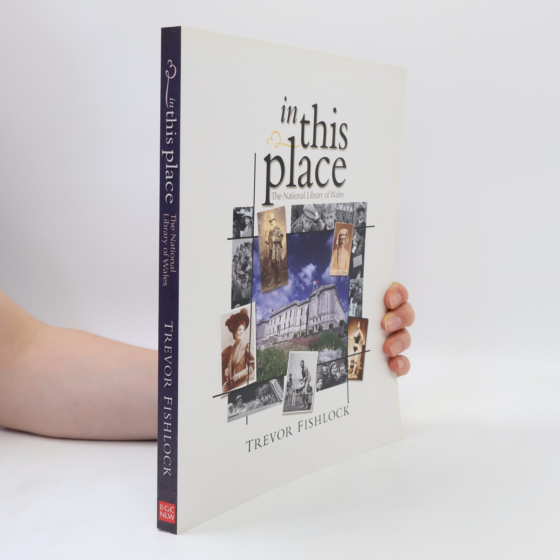 Trevor Fishlock In This Place - The National Library of Wales