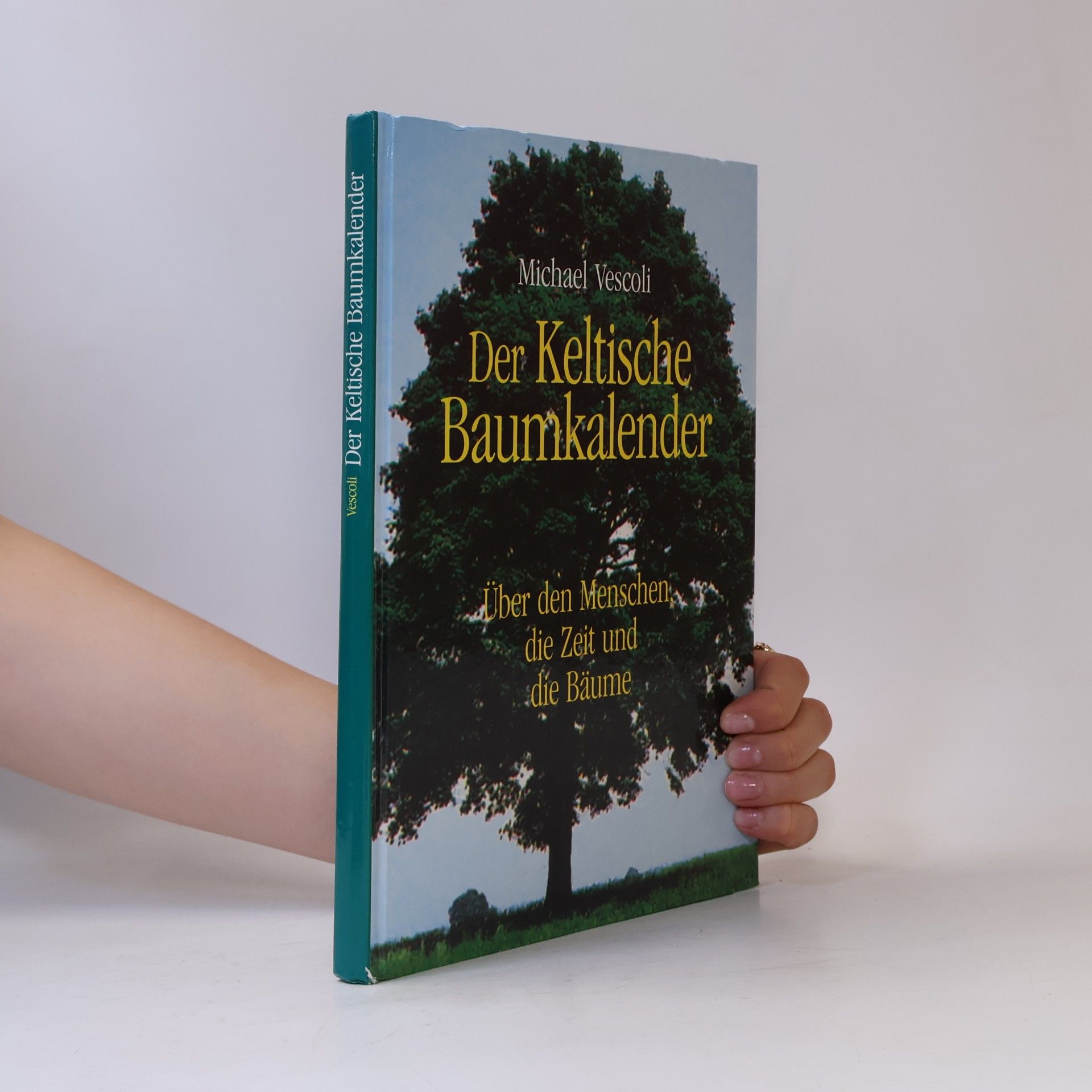 Michael Vescoli Der keltische Baumkalender