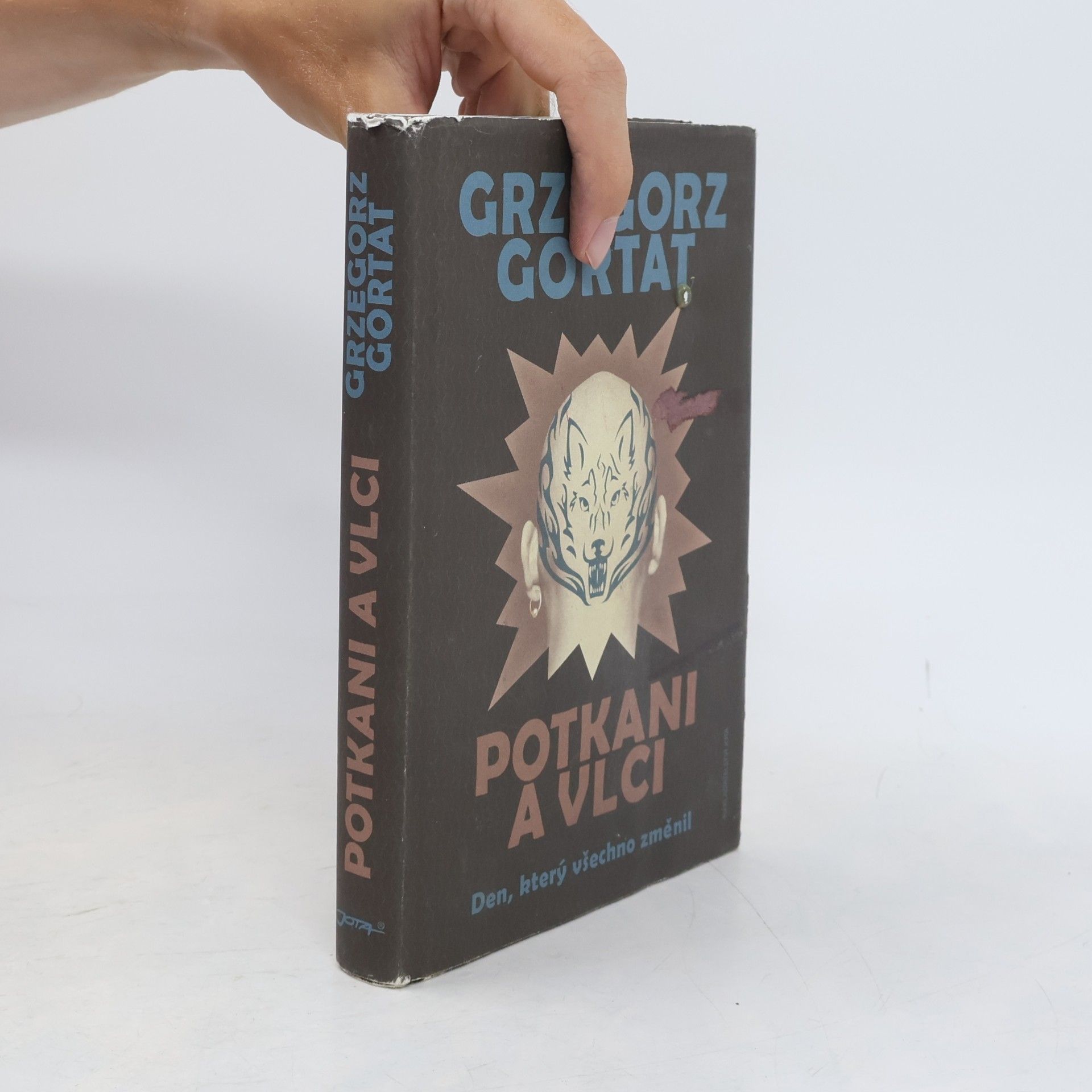 Grzegorz Gortat Potkani a vlci: Den, který všechno změnil