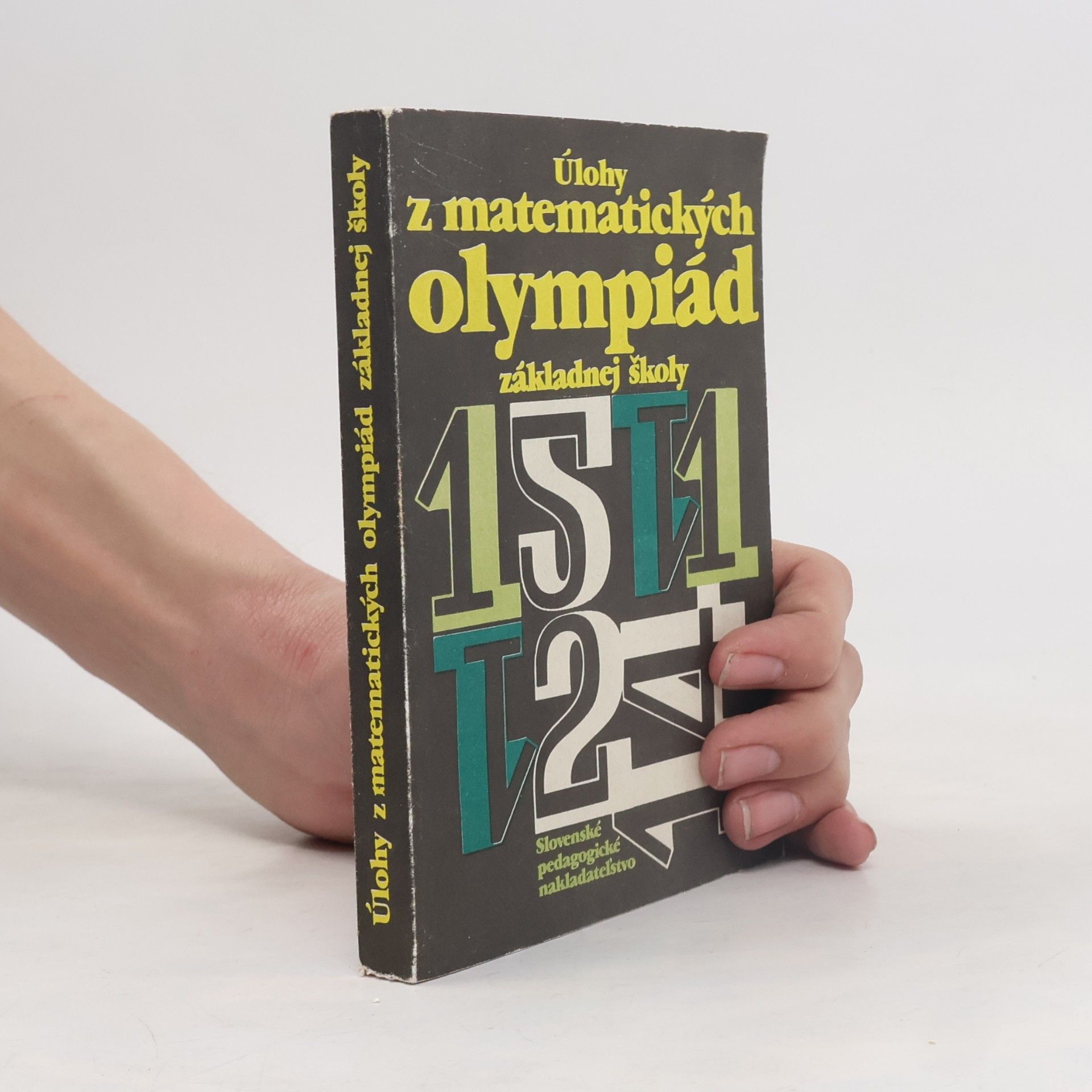 Collectif d'auteurs Úlohy z matematických olympiád základnej školy