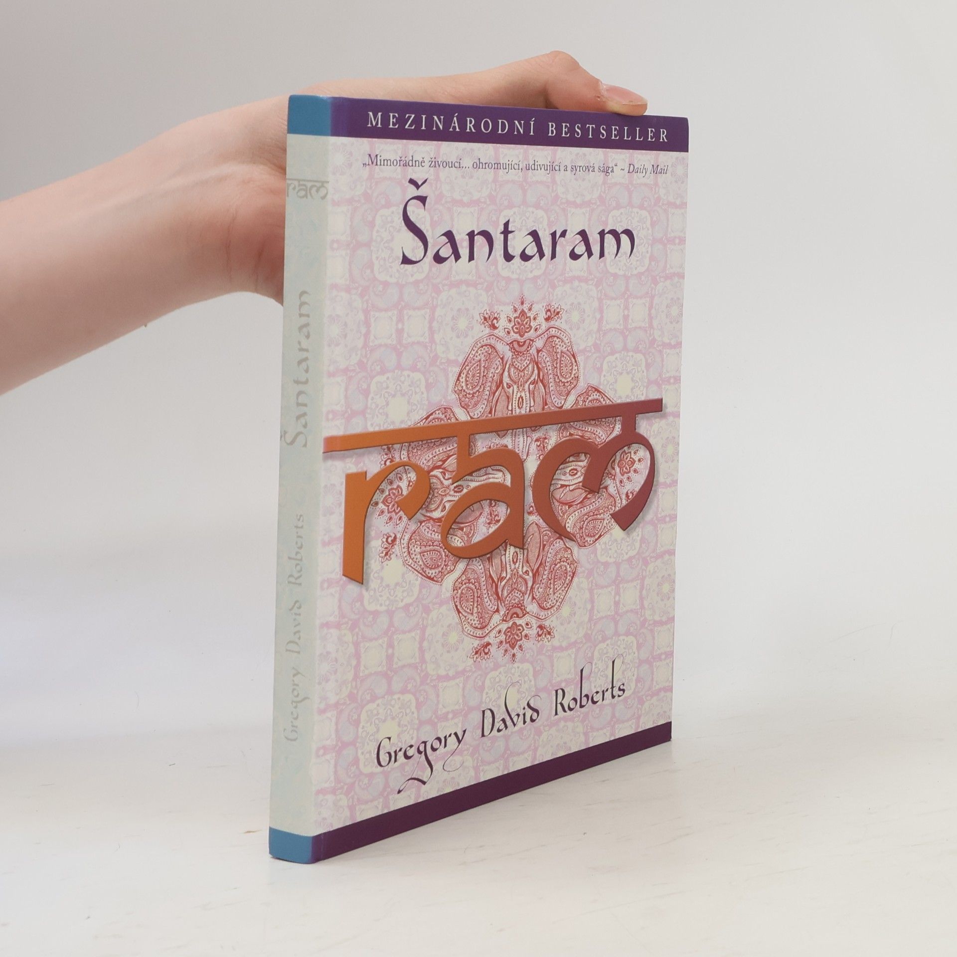 Gregory David Roberts Šantaram III. Ram