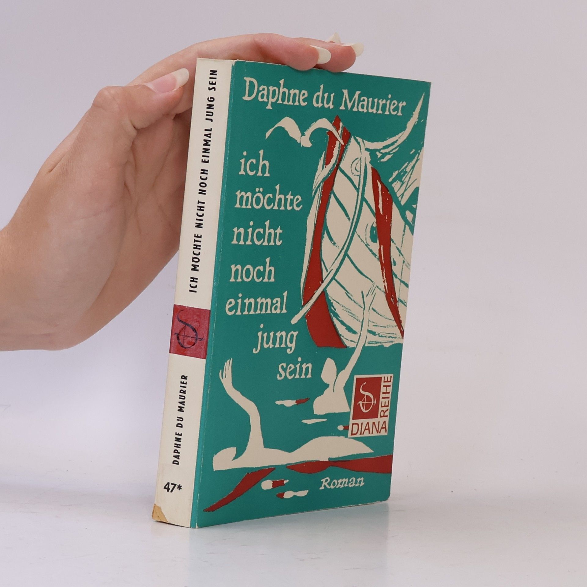 Daphne du Maurier Ich möchte nicht noch einmal jung sein