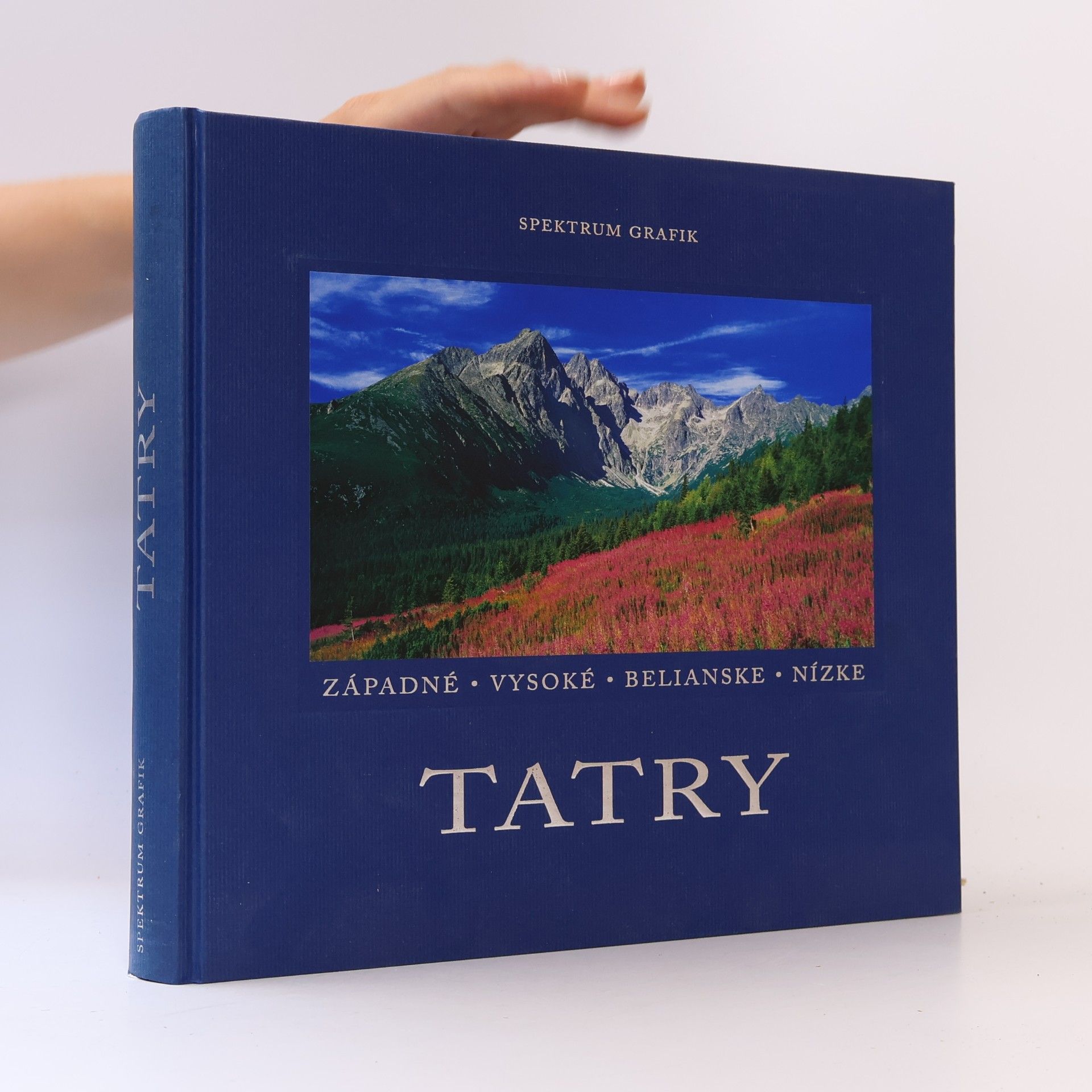 Stano Bellan Tatry : Západné, Vysoké, Belianske, Nízke