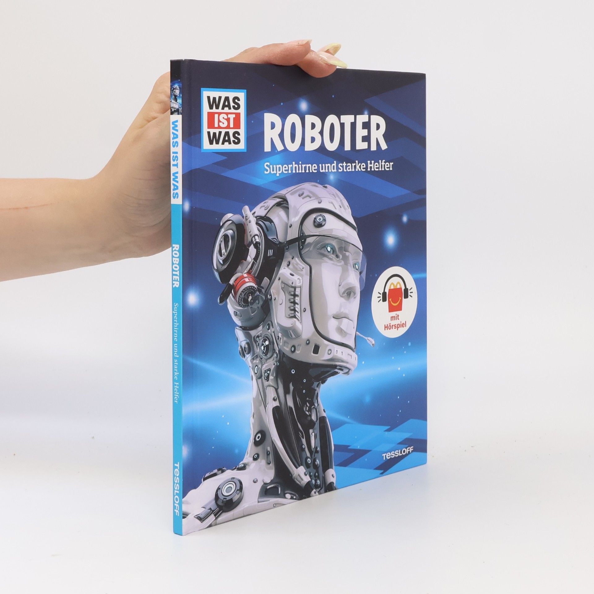 Collectif d'auteurs WAS IST WAS. Roboter - Superhirne und starke Helfer