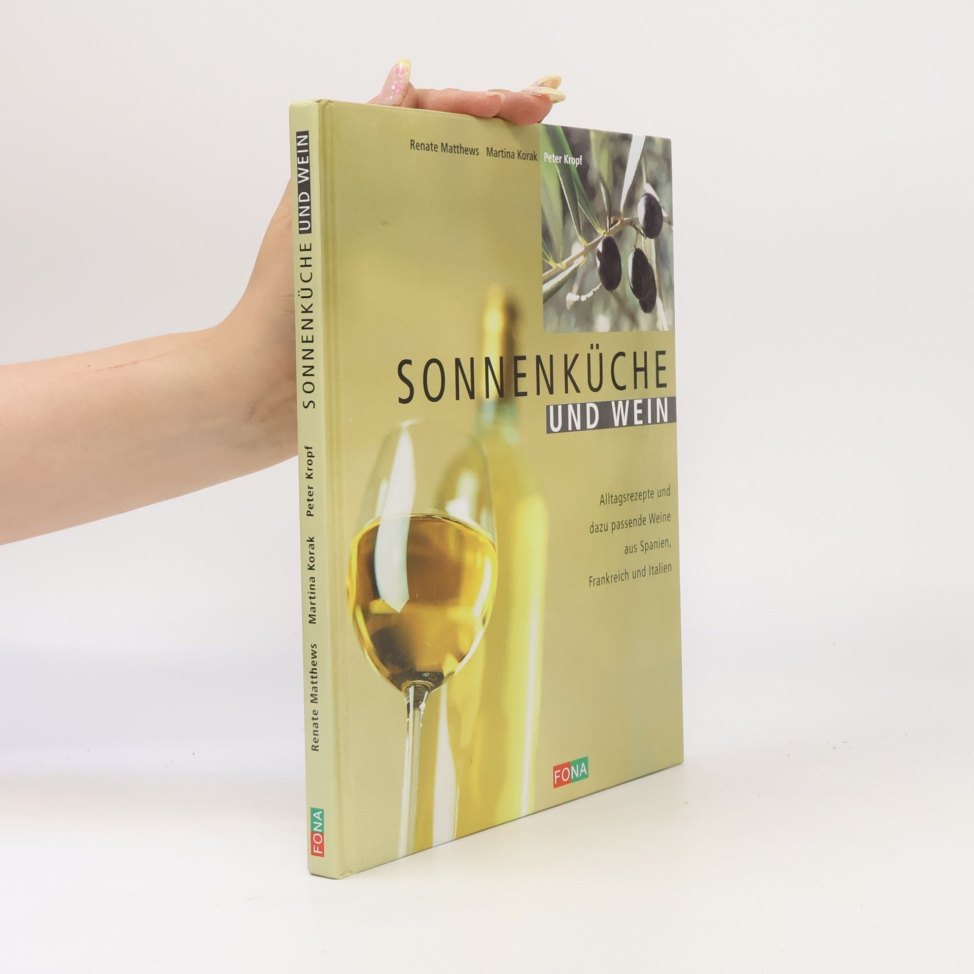 Renate Matthews Sonnenküche und Wein