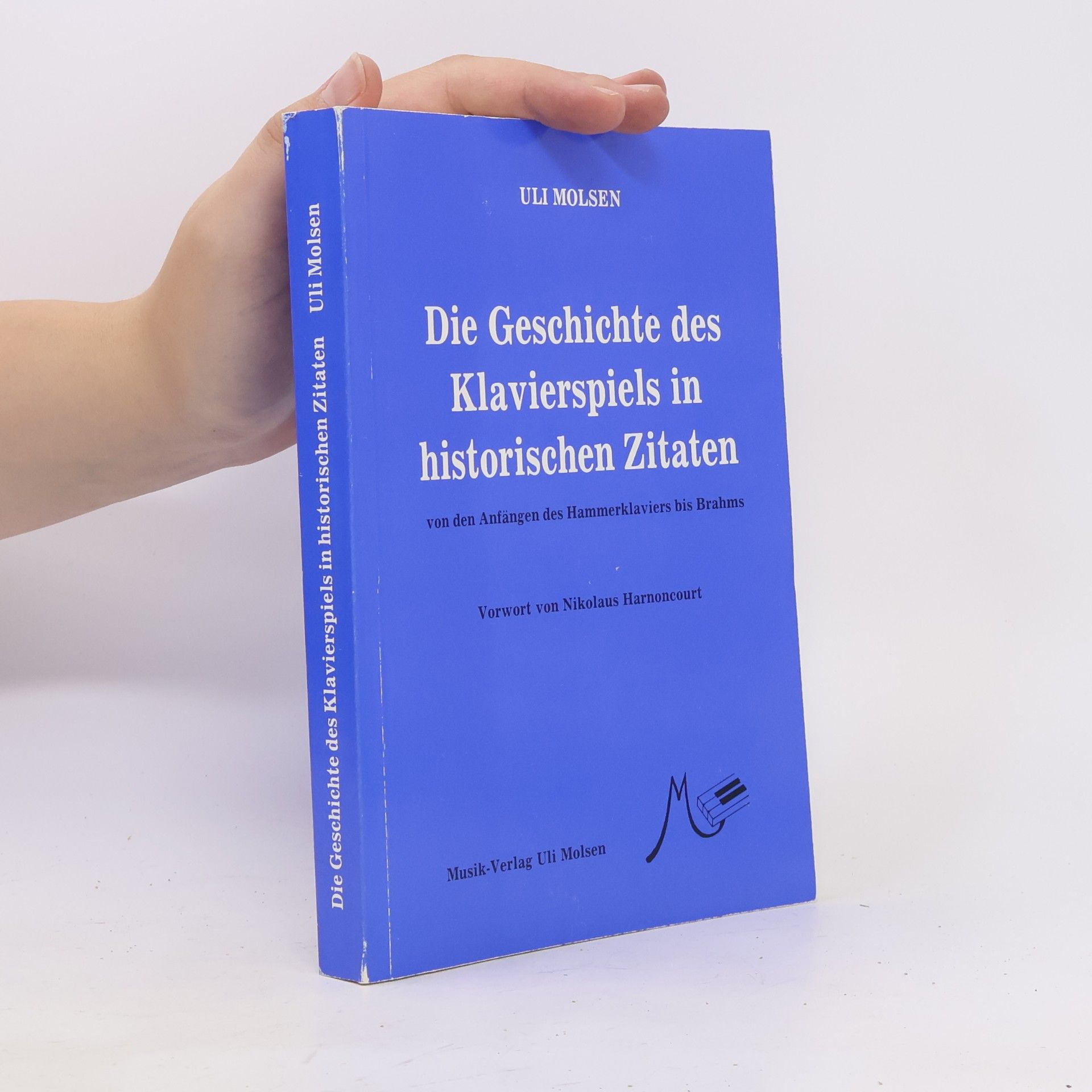 Uli Molsen Die Geschichte des Klavierspiels in historischen Zitaten