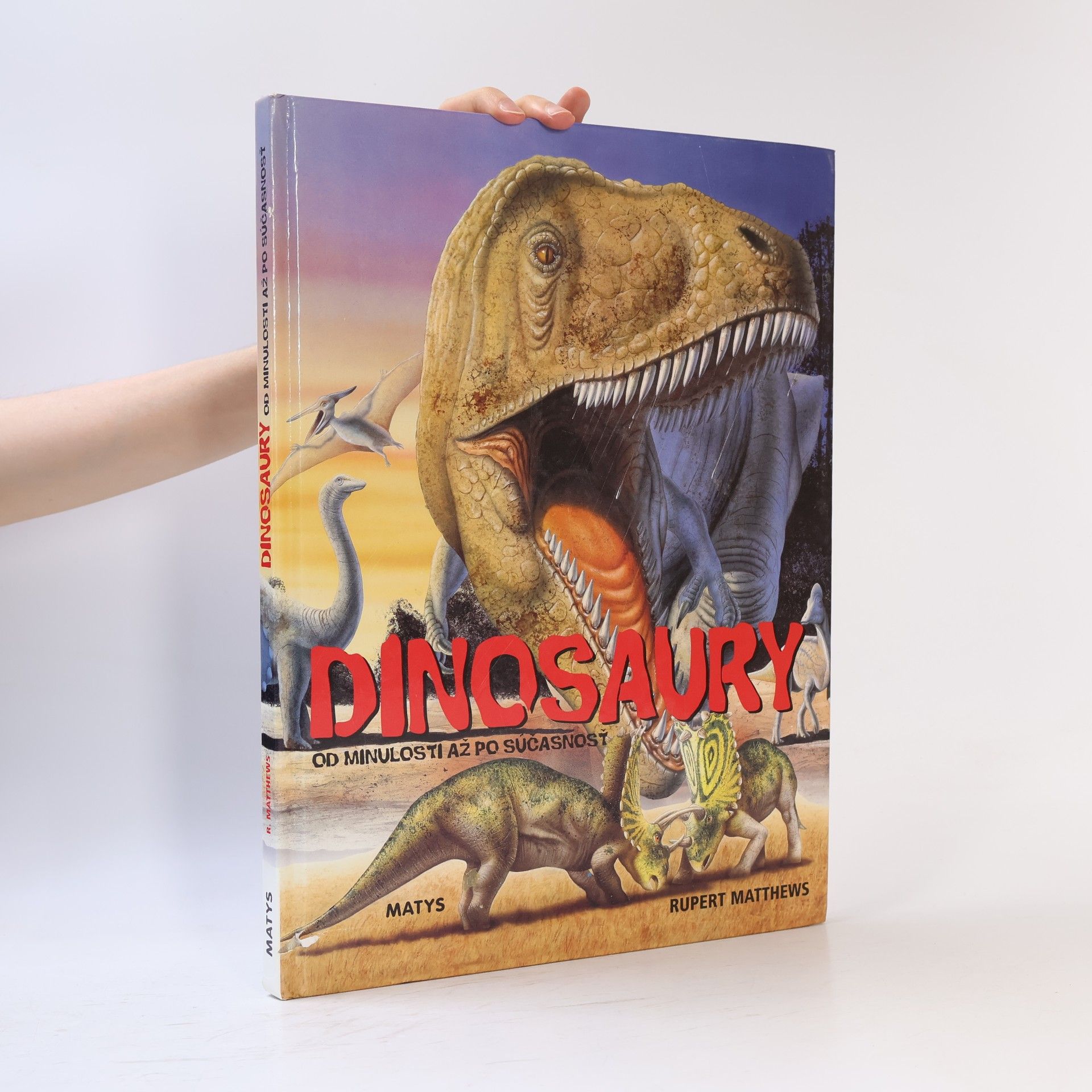Dinosaury. Od minulosti až po súčasnosť