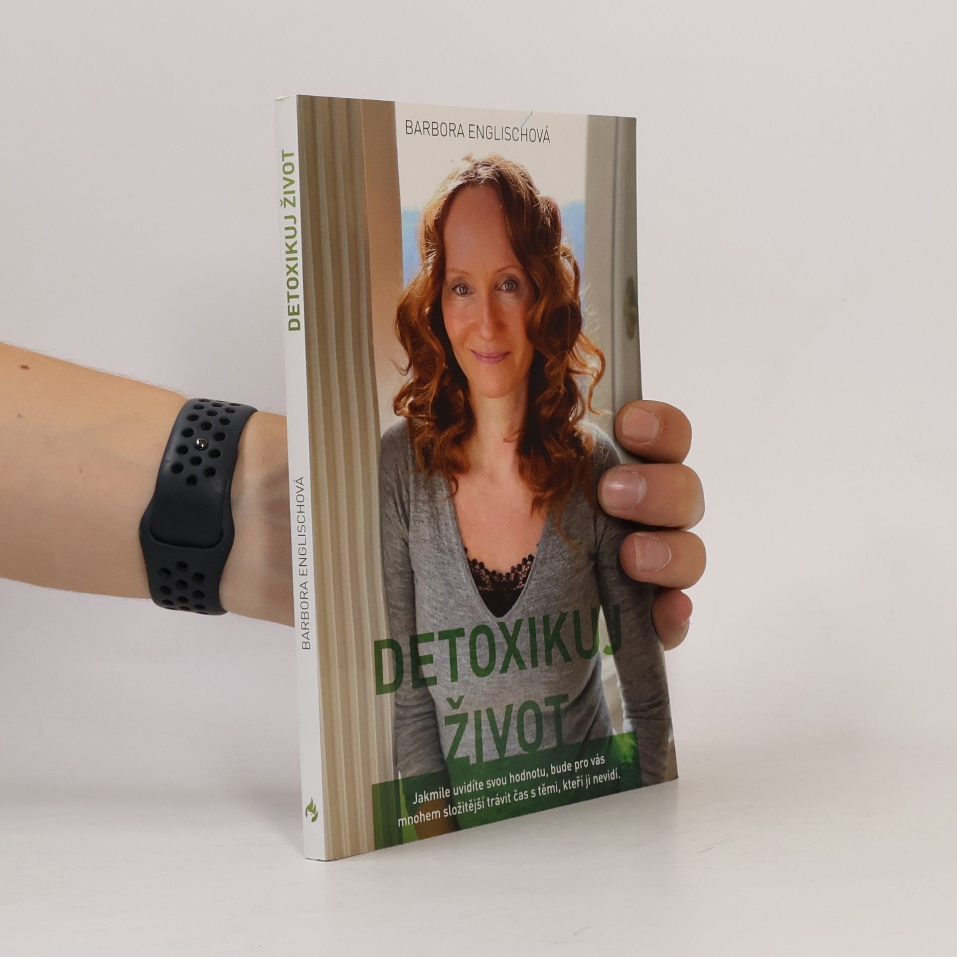 Barbora Englischová Detoxikuj život, aneb, Písmenka z blogu
