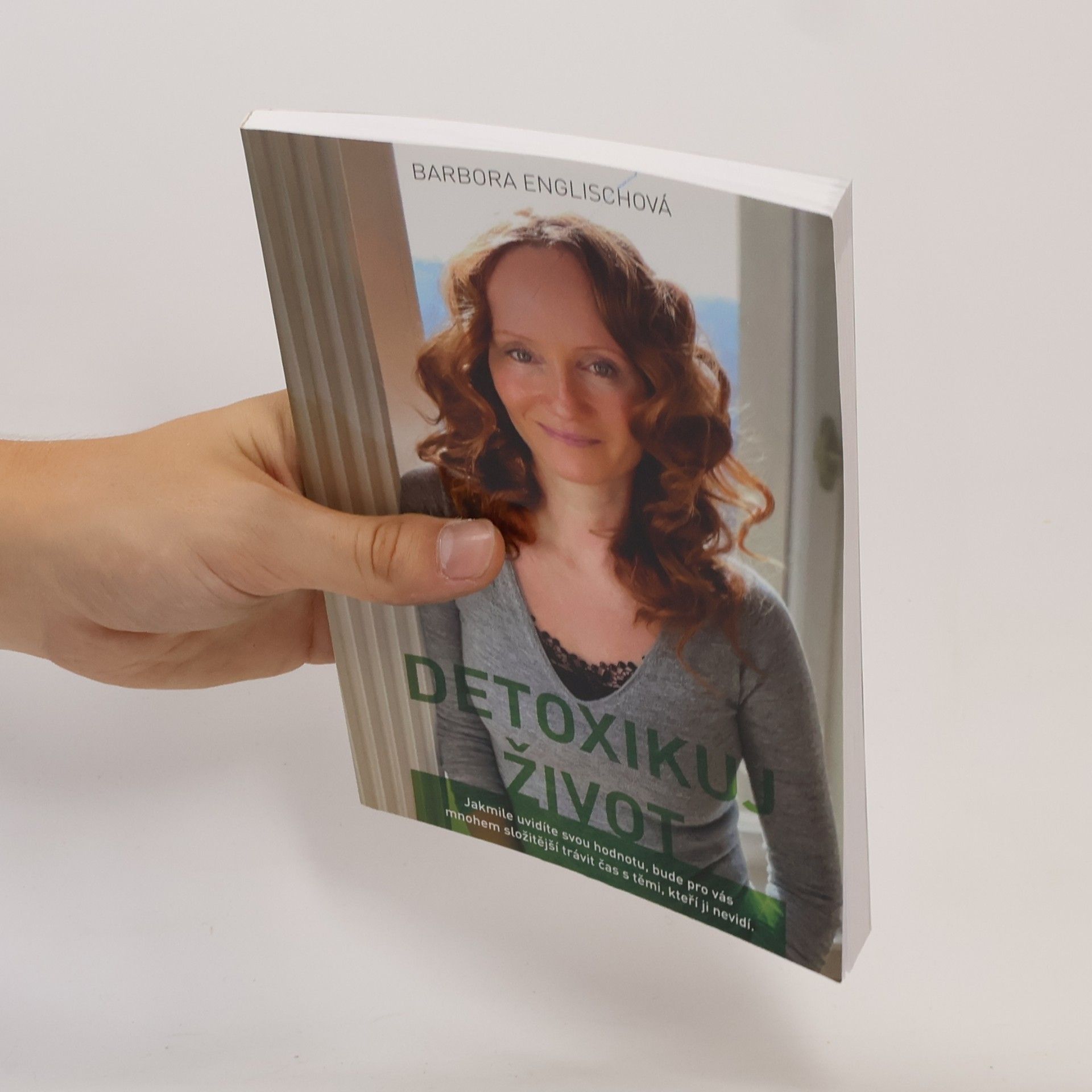 Barbora Englischová Detoxikuj život, aneb, Písmenka z blogu