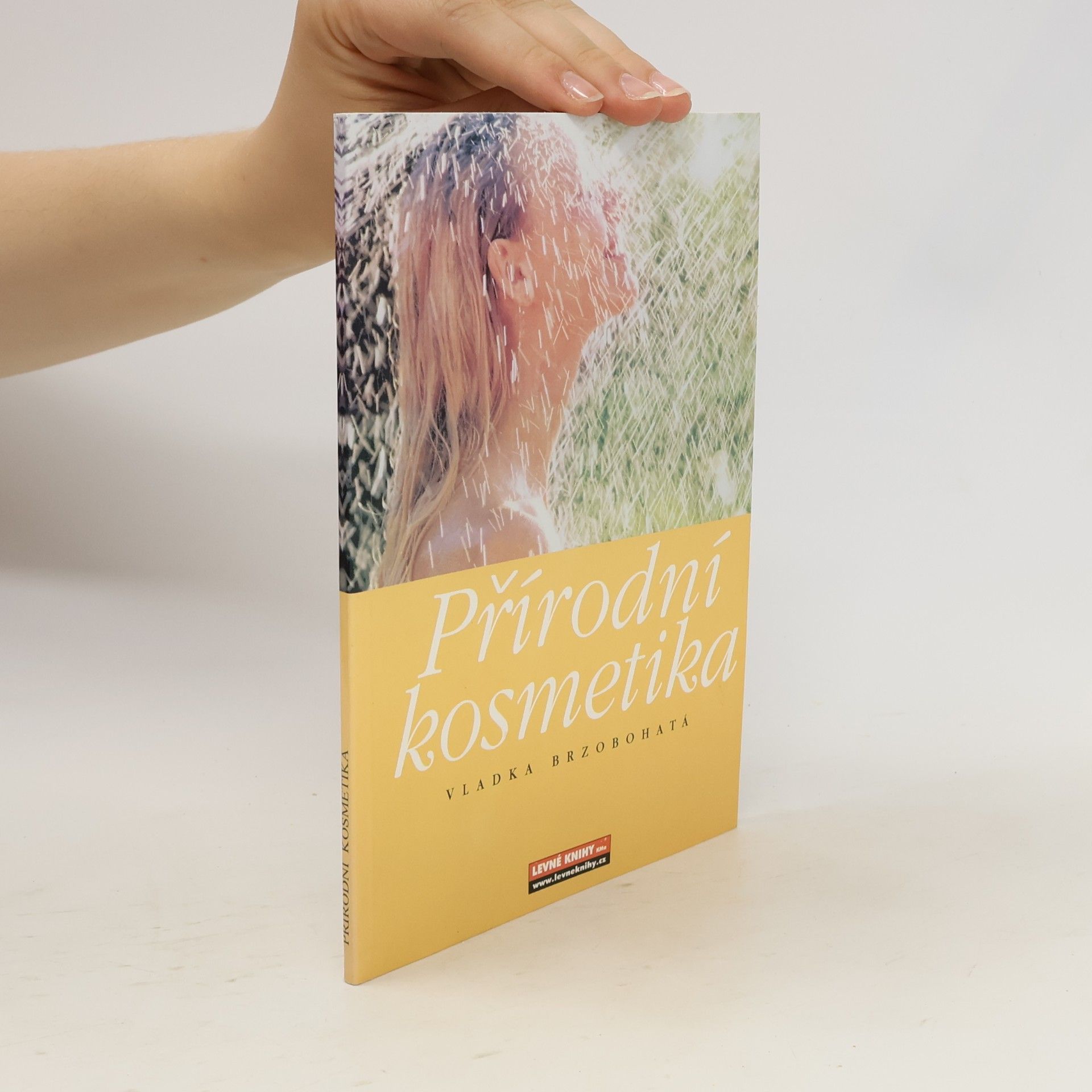 Brzobohatá Vlaďka Přírodní kosmetika