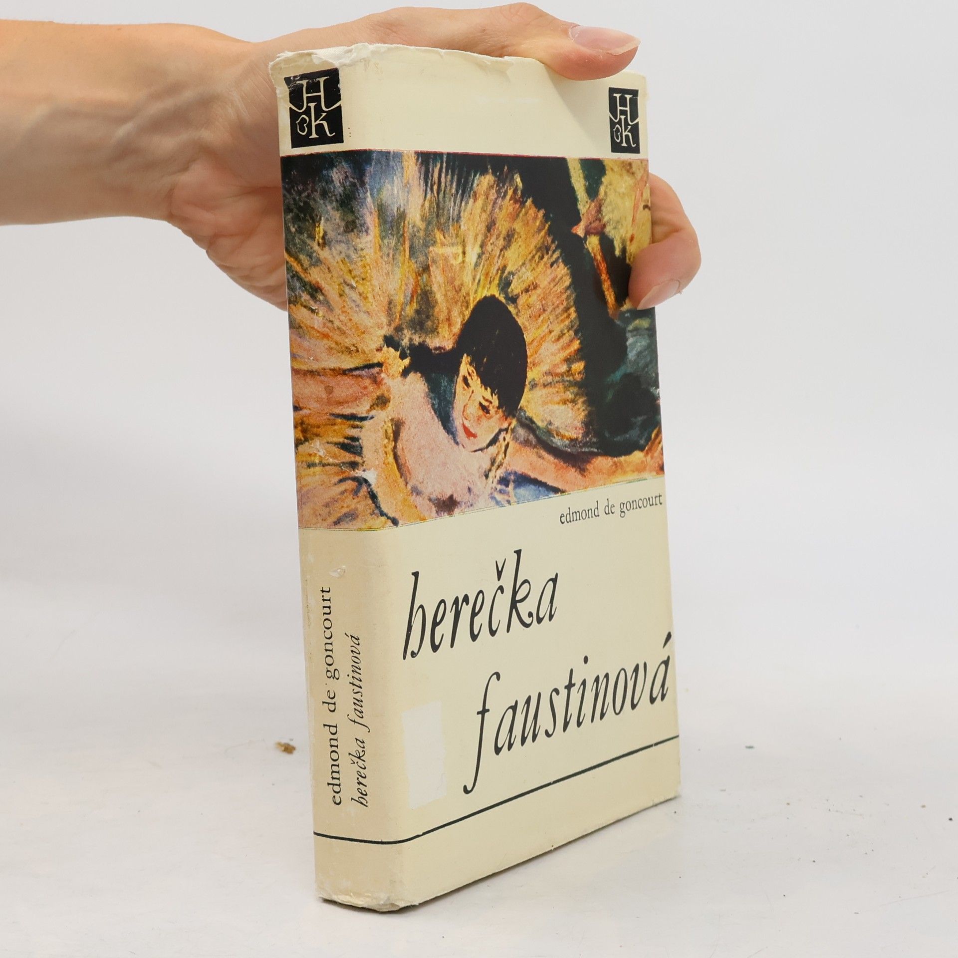 Jules Goncourt Herečka Faustinová ; Bratia Zemganno