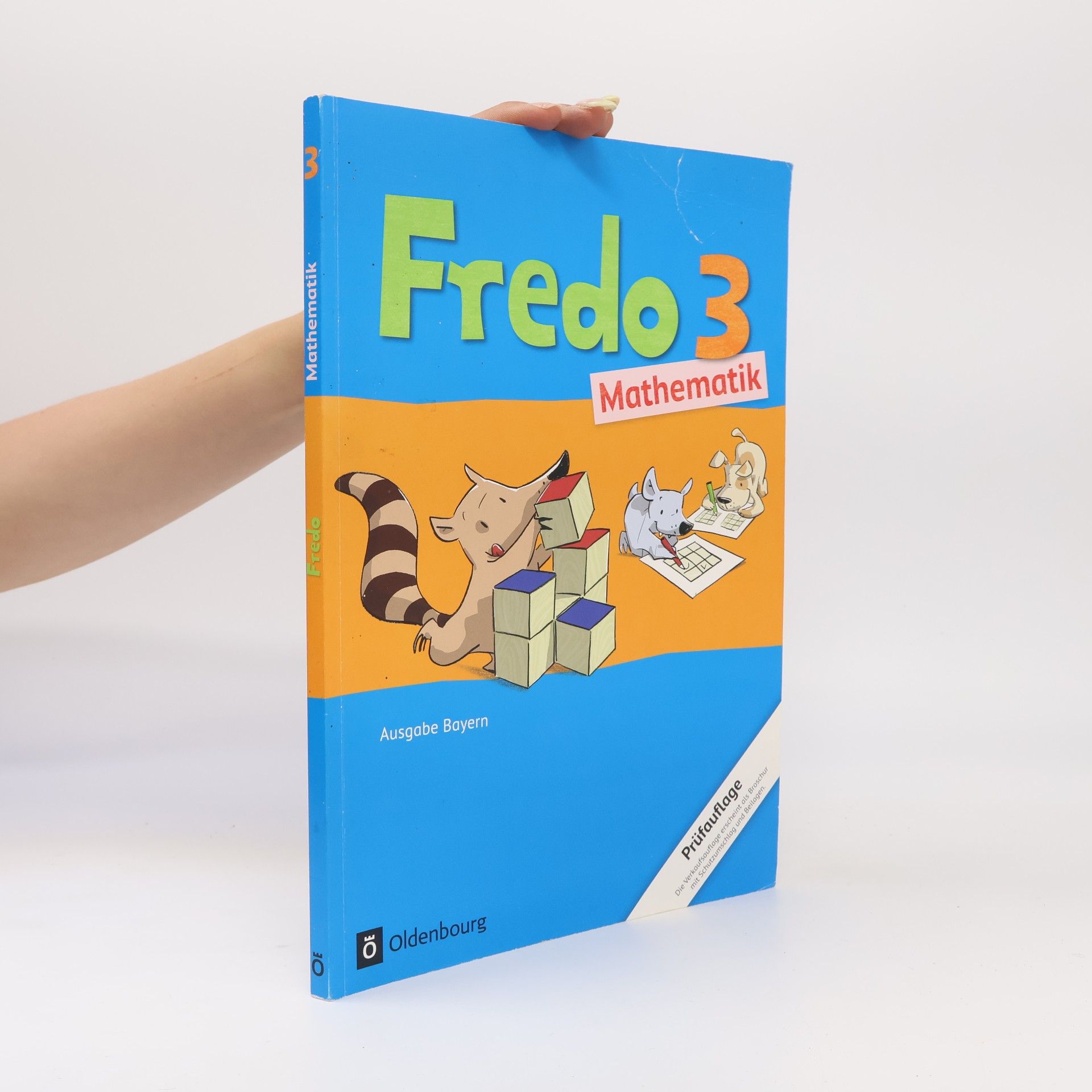 Fredo Mathematik Ausgabe B 3. Jahrgangsstufe. Schülerbuch mit Kartonbeilagen für Bayern - Prüfauflage