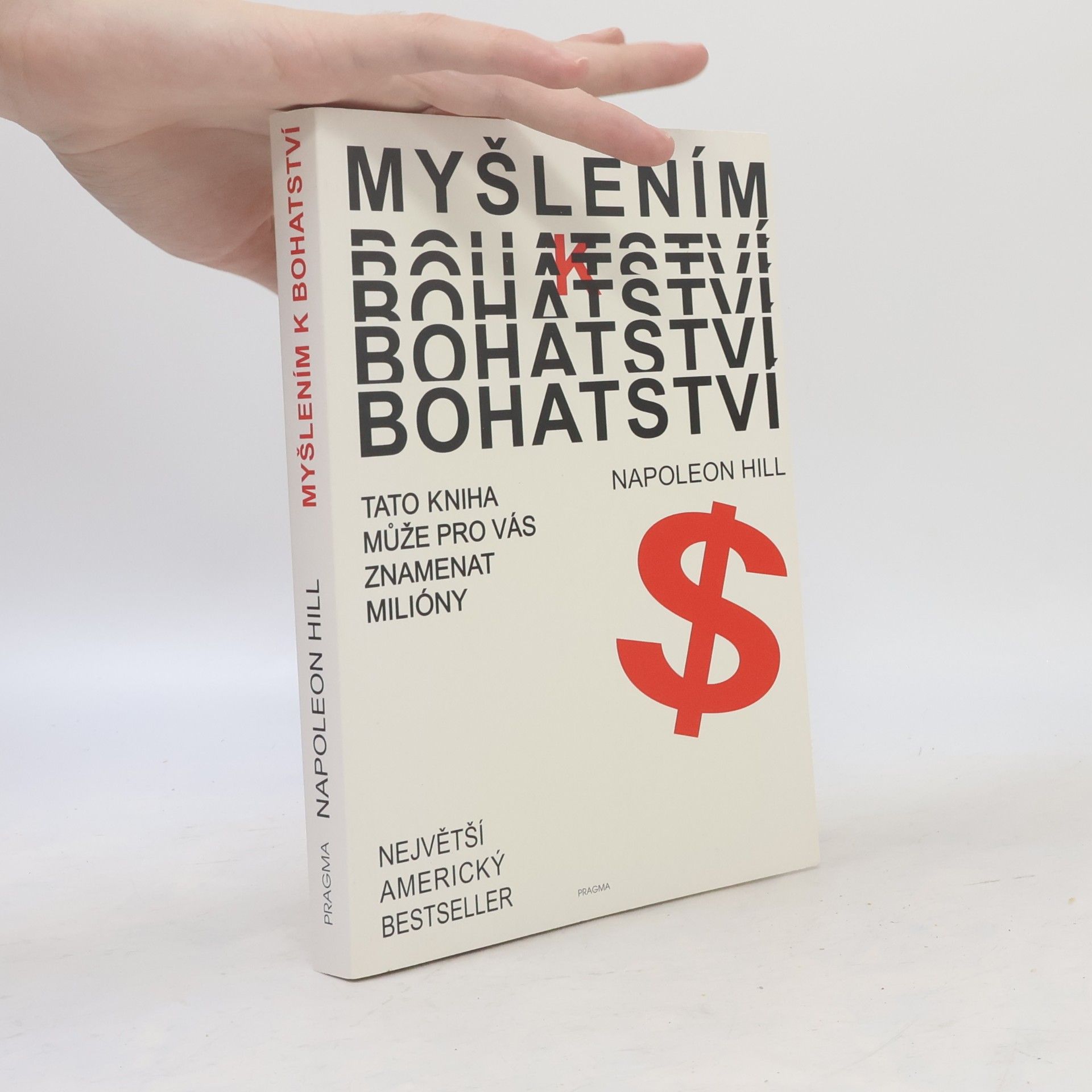 Napoleon Hill Myšlením k bohatství