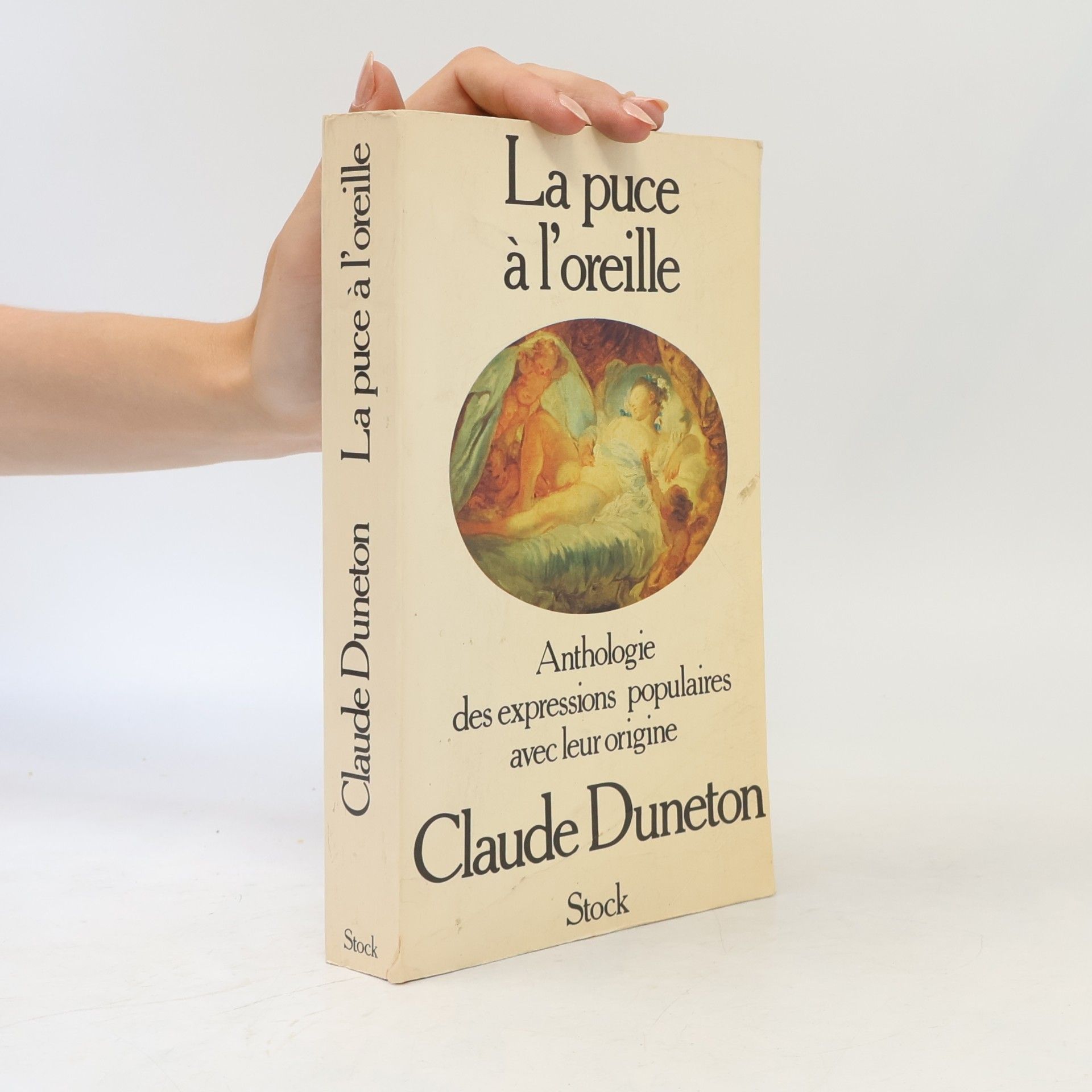 Claude Duneton La puce à l'oreille