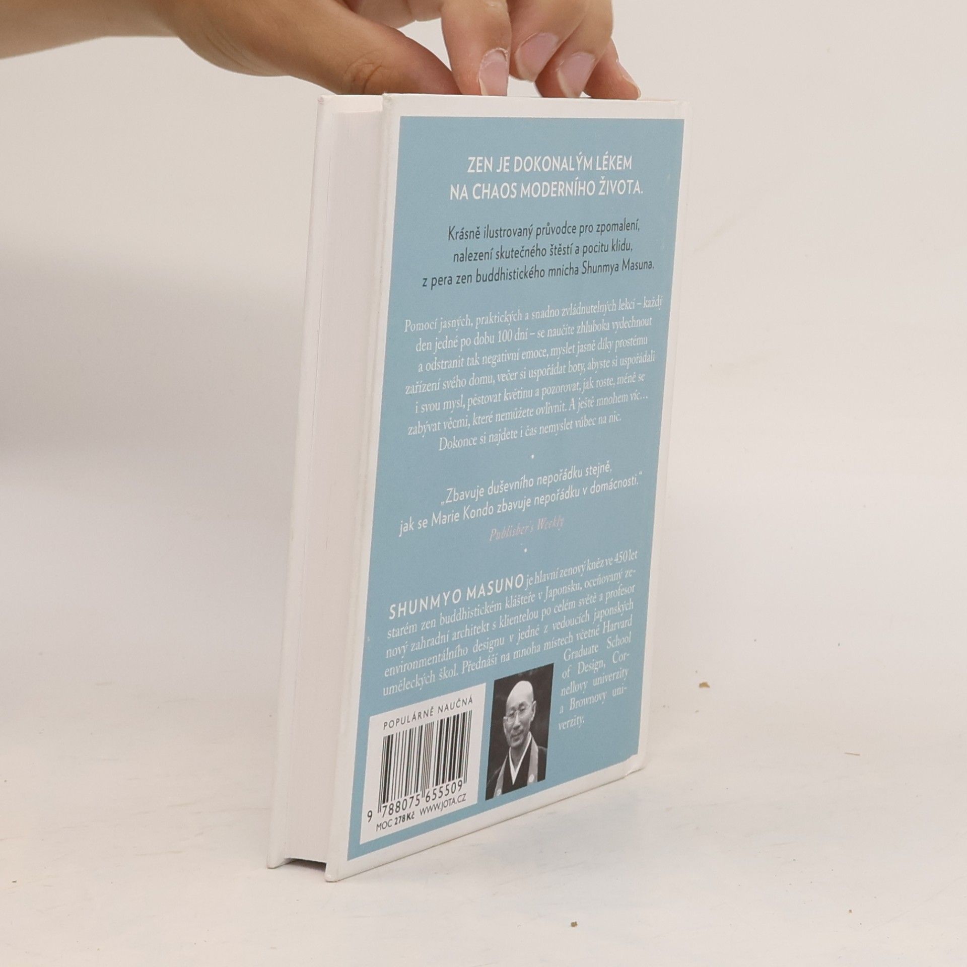 Shunmyō Masuno Umění prostého života : 100 zenových aktivit pro klidnější život
