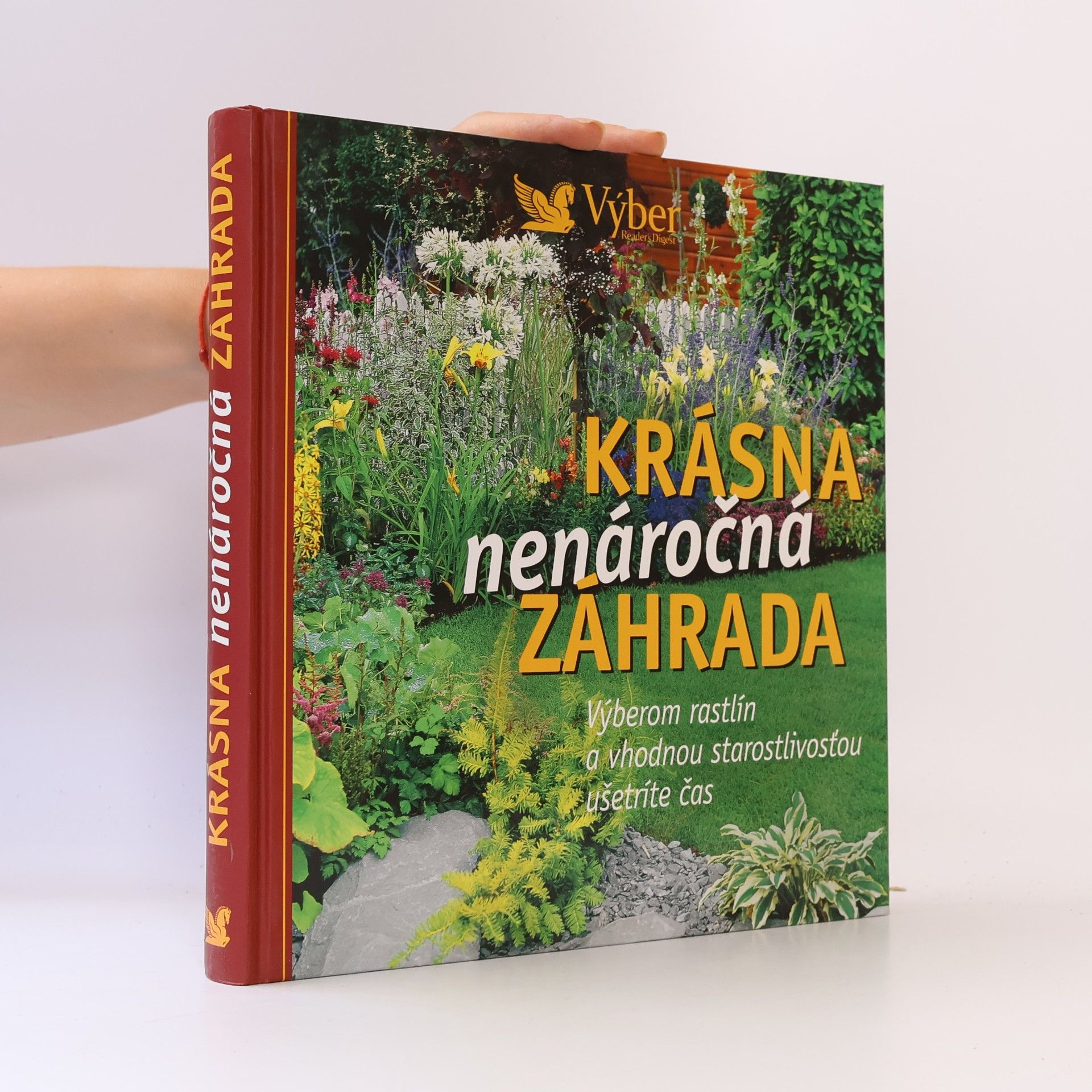 Kolektív autorov Krásna nenáročná záhrada