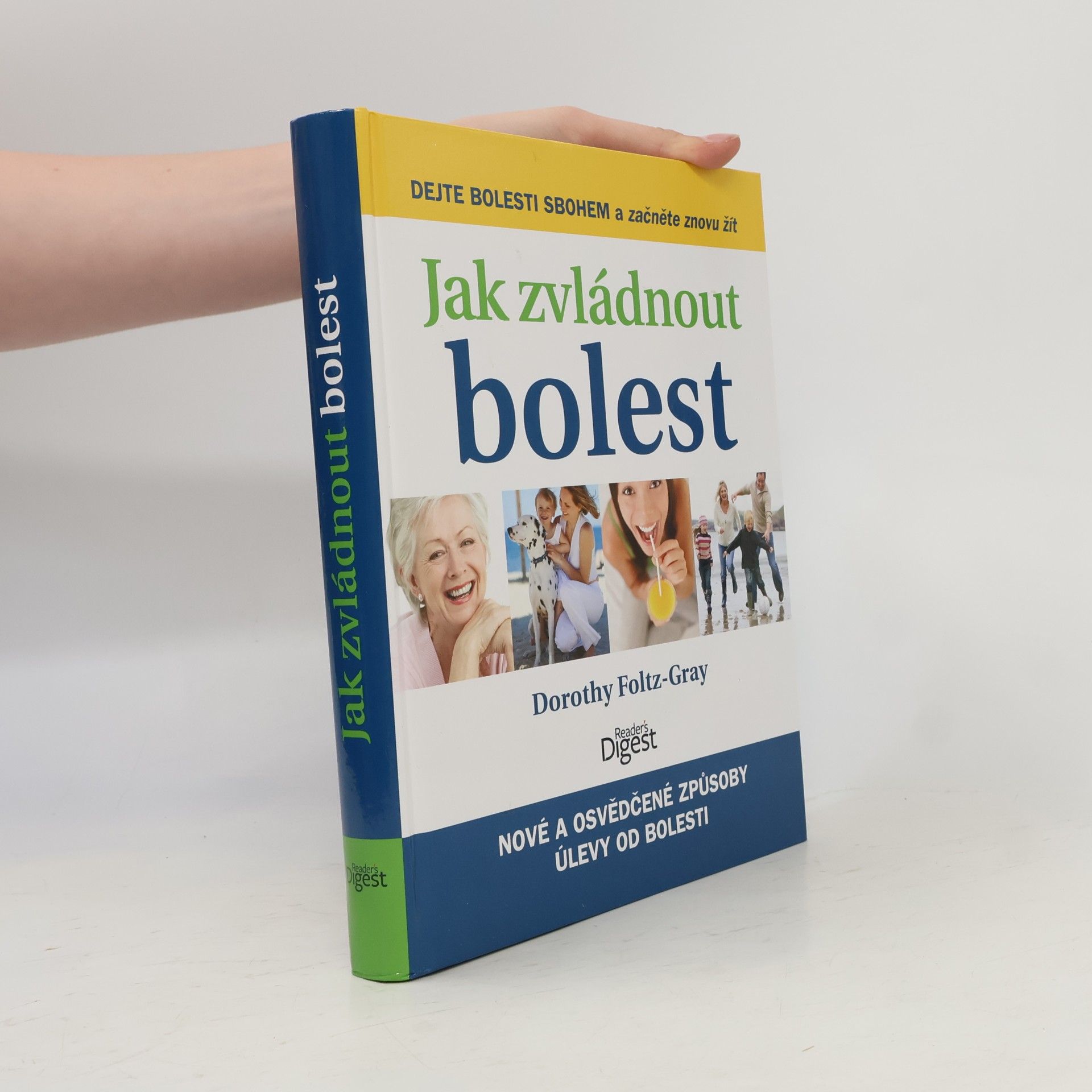 Dorothy Foltz Gray Jak zvládnout bolest