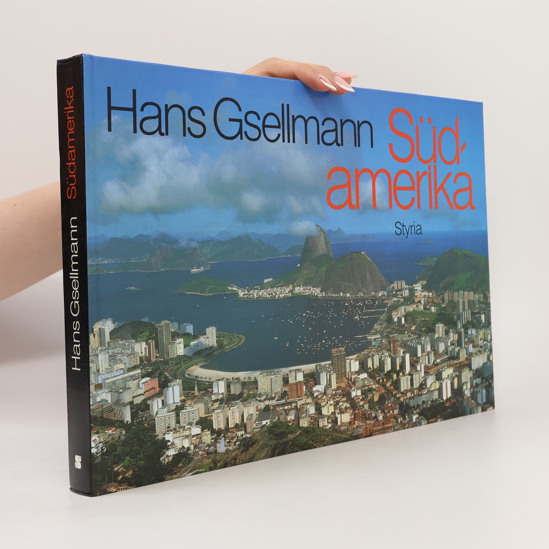 Hans Gsellmann Südamerika