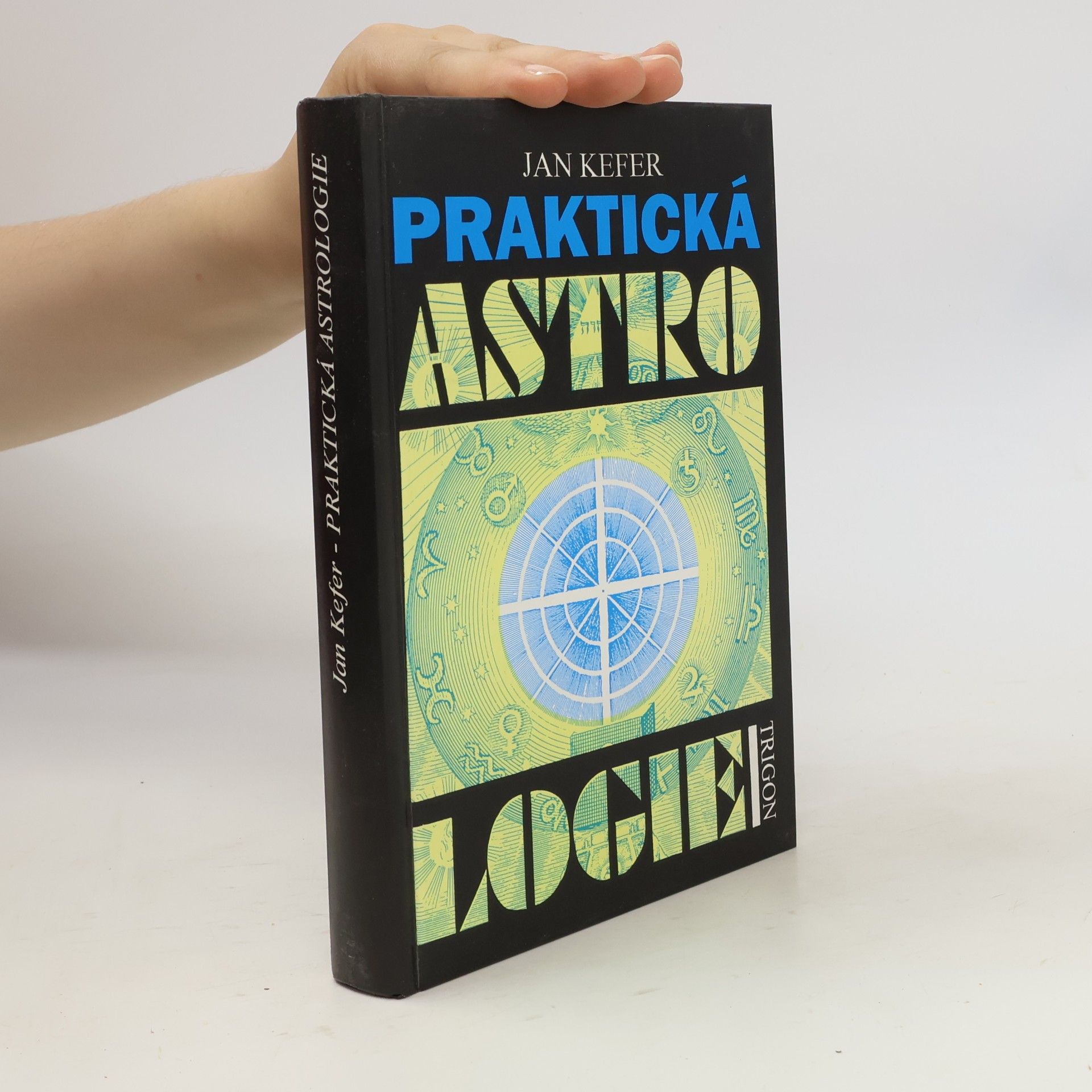 Jan Kefer Praktická astrologie