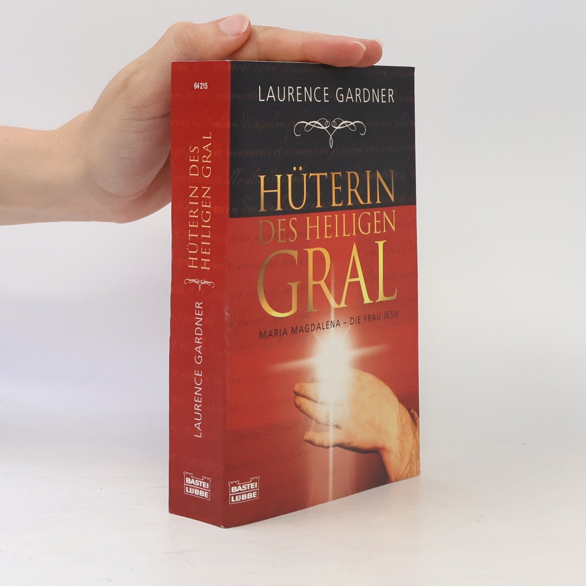 Laurence Gardner Hüterin des Heiligen Gral