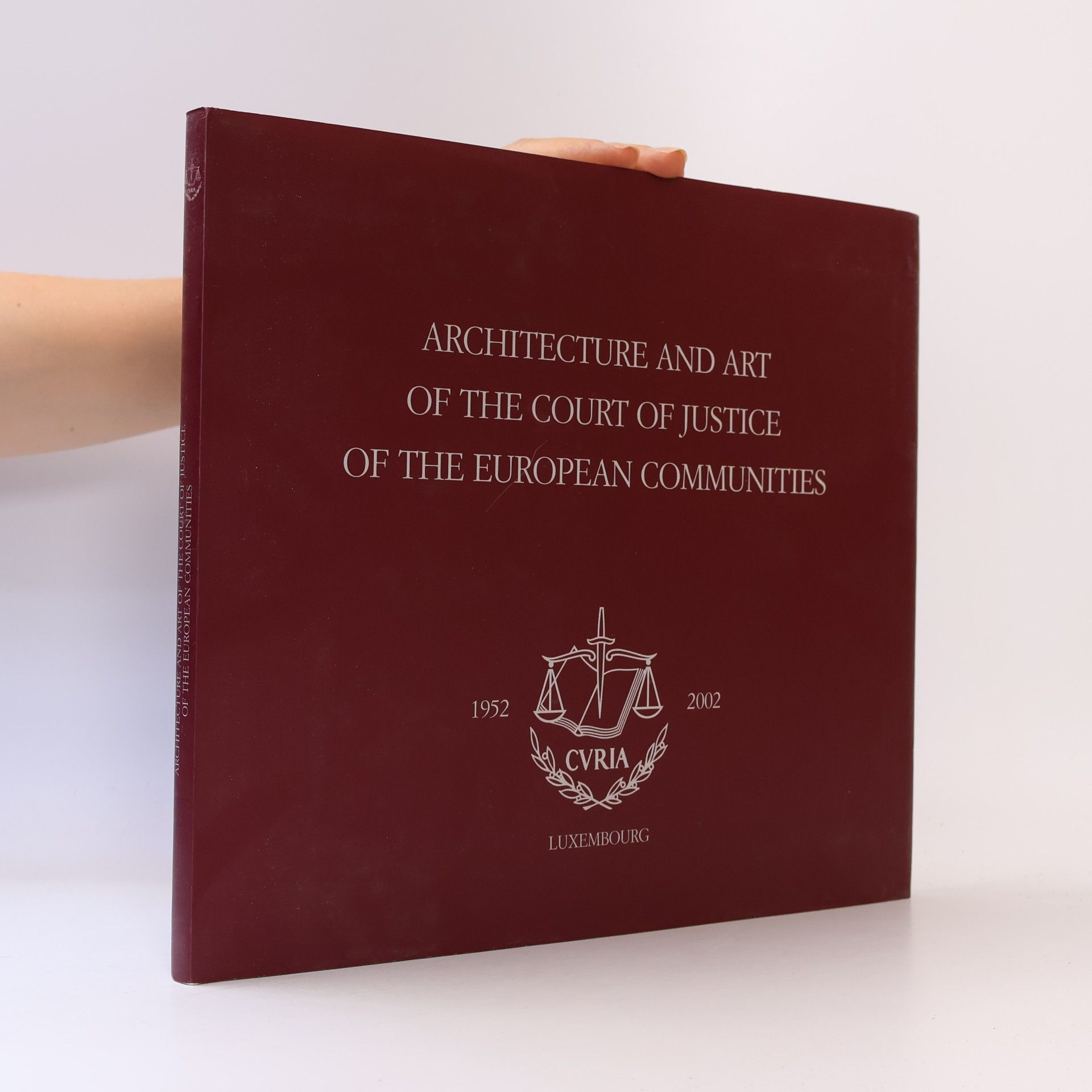 Paczowski & Fritsch Architecture And Art Of The Court Of Justice Of The European Communities