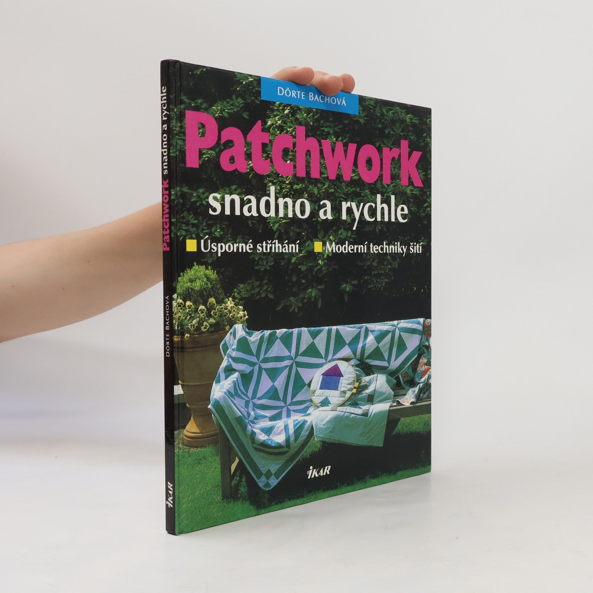 Dörte Bach Patchwork snadno a rychle