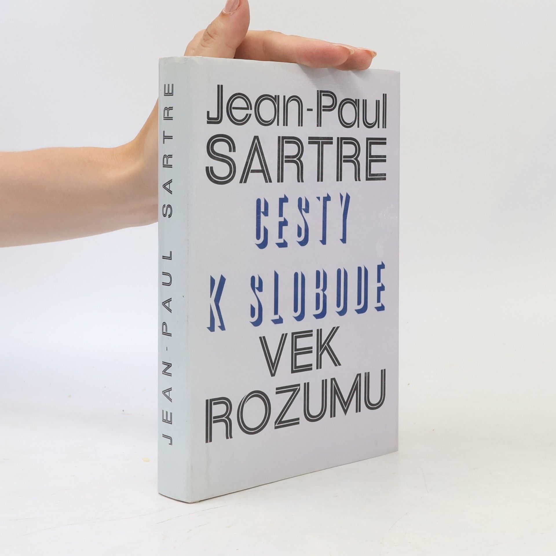 Jean-Paul Sartre Cesty k slobode: Vek rozumu