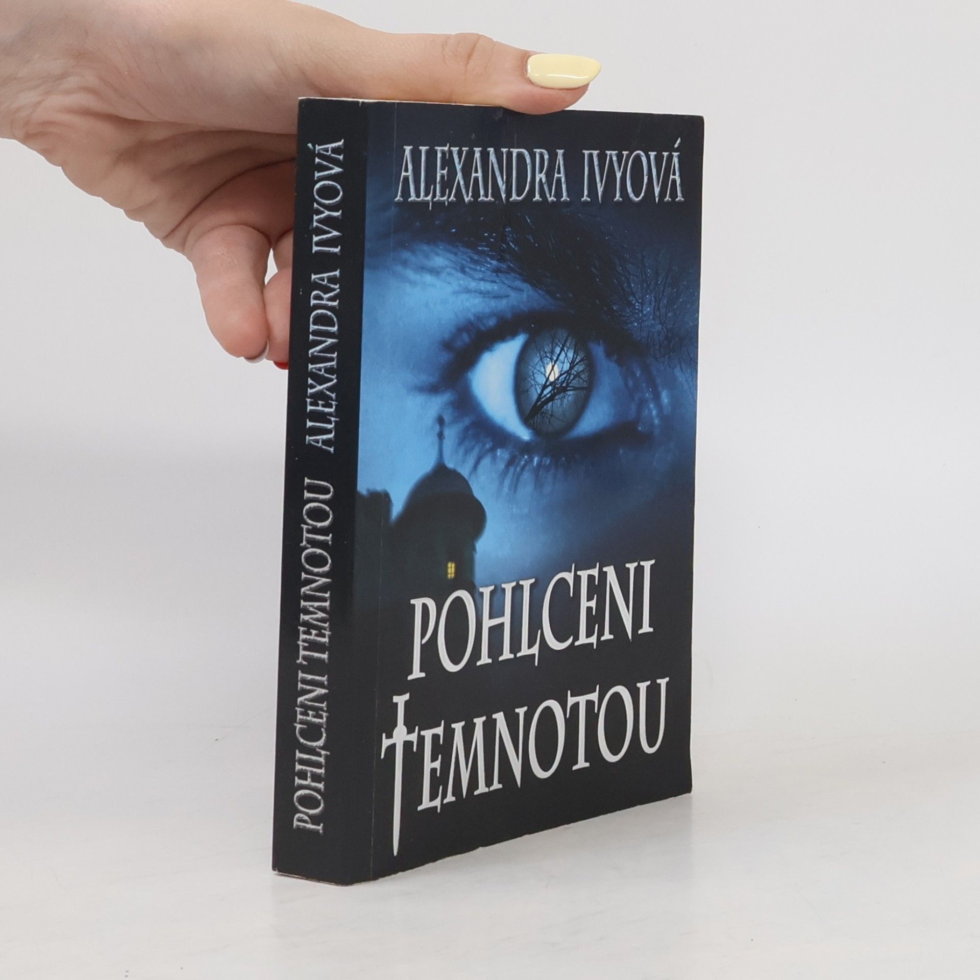 Alexandra Ivy Pohlceni temnotou