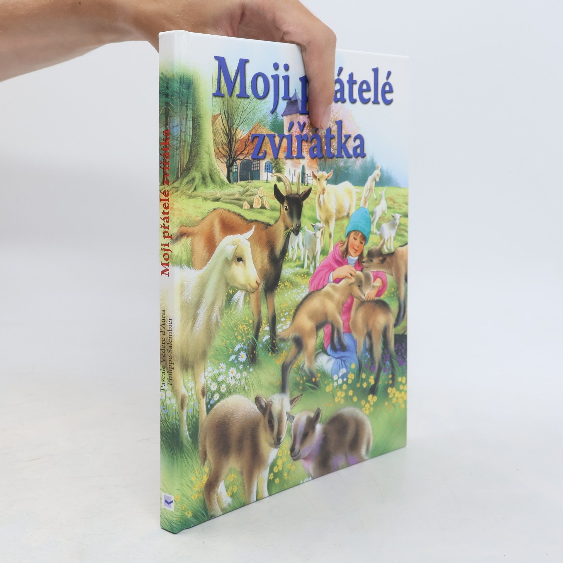 Pascale Védère d. Auria Zvířátka, moji přátelé
