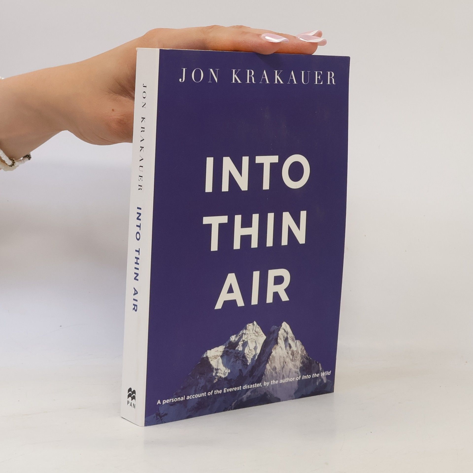 Jon Krakauer Into thin air: a personal account of the Everest disaster