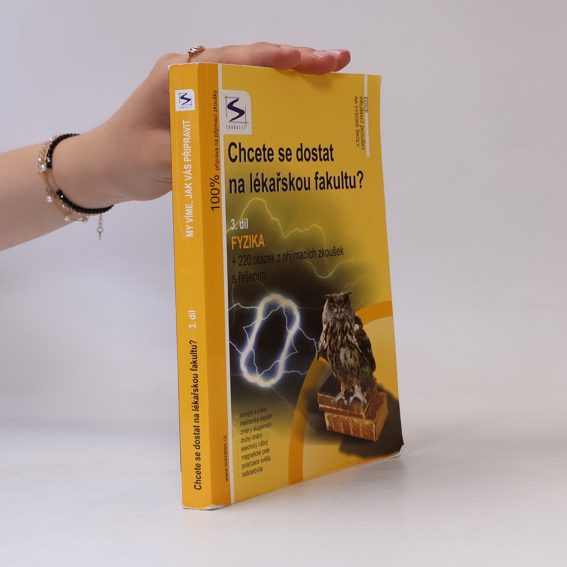 Lukáš Müller Chcete se dostat na lékařskou fakultu? : 3. díl, Fyzika