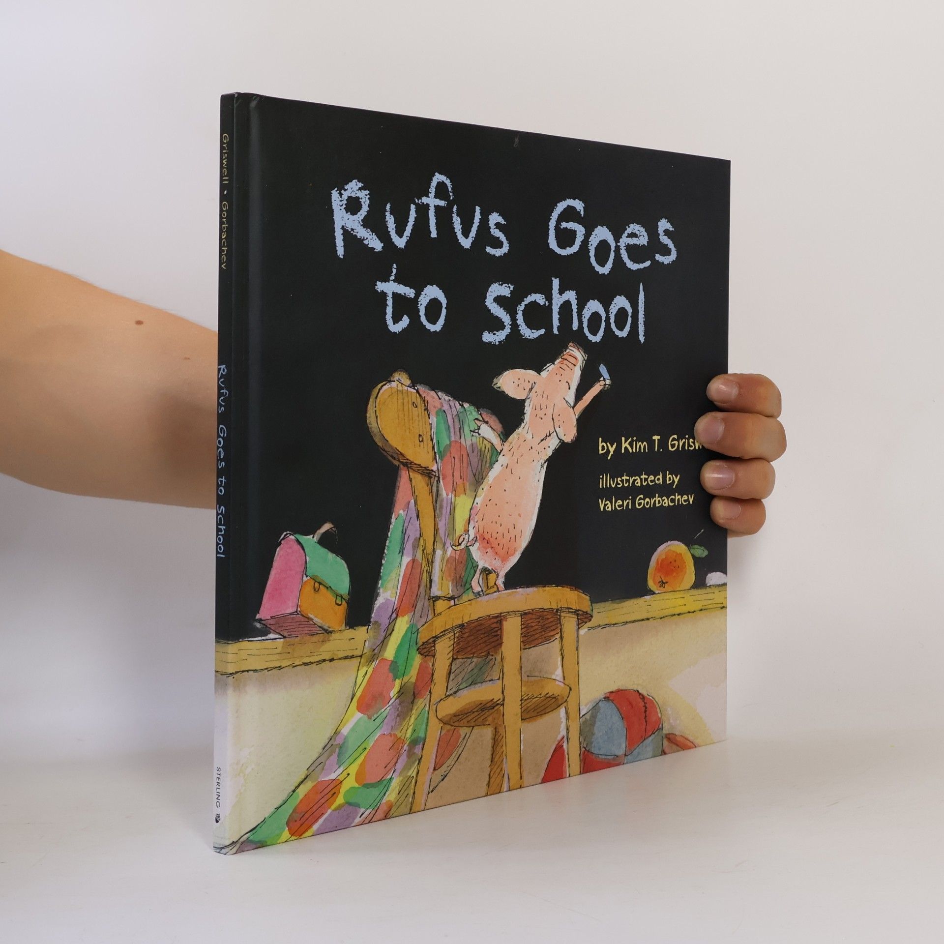 Kim T. Griswell Rufus Goes to School