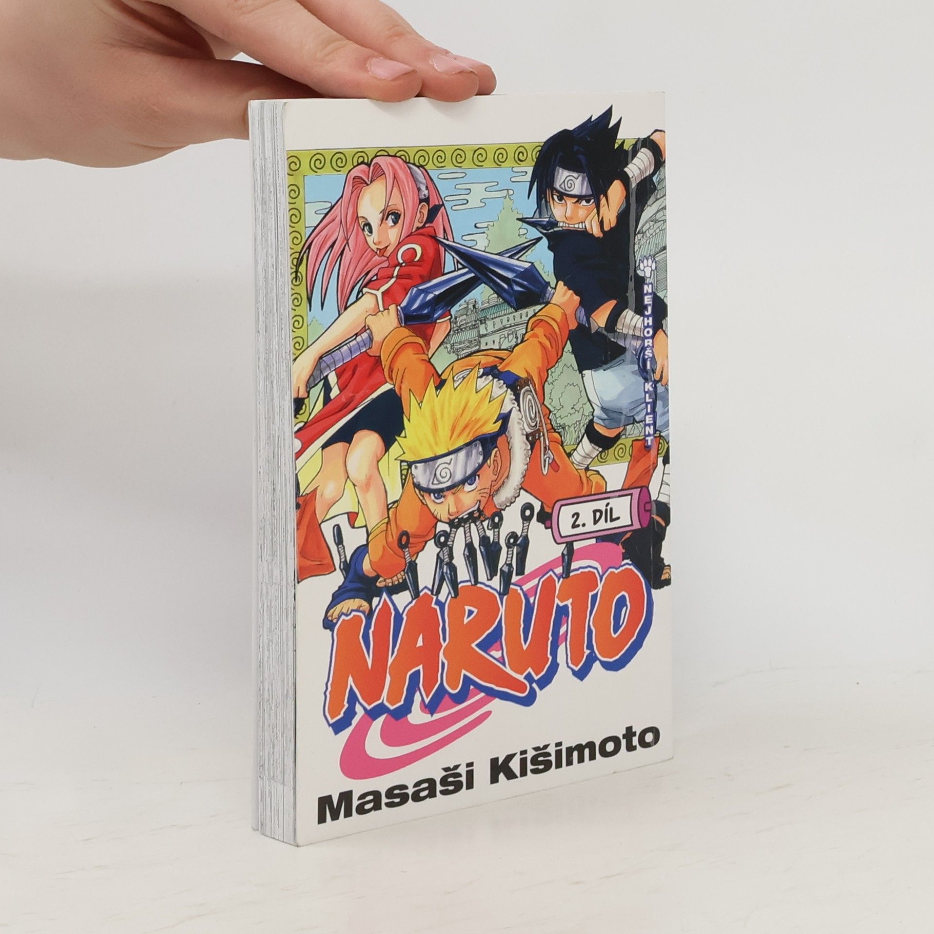 Masashi Kishimoto Nejhorší klient. Naruto 2. díl