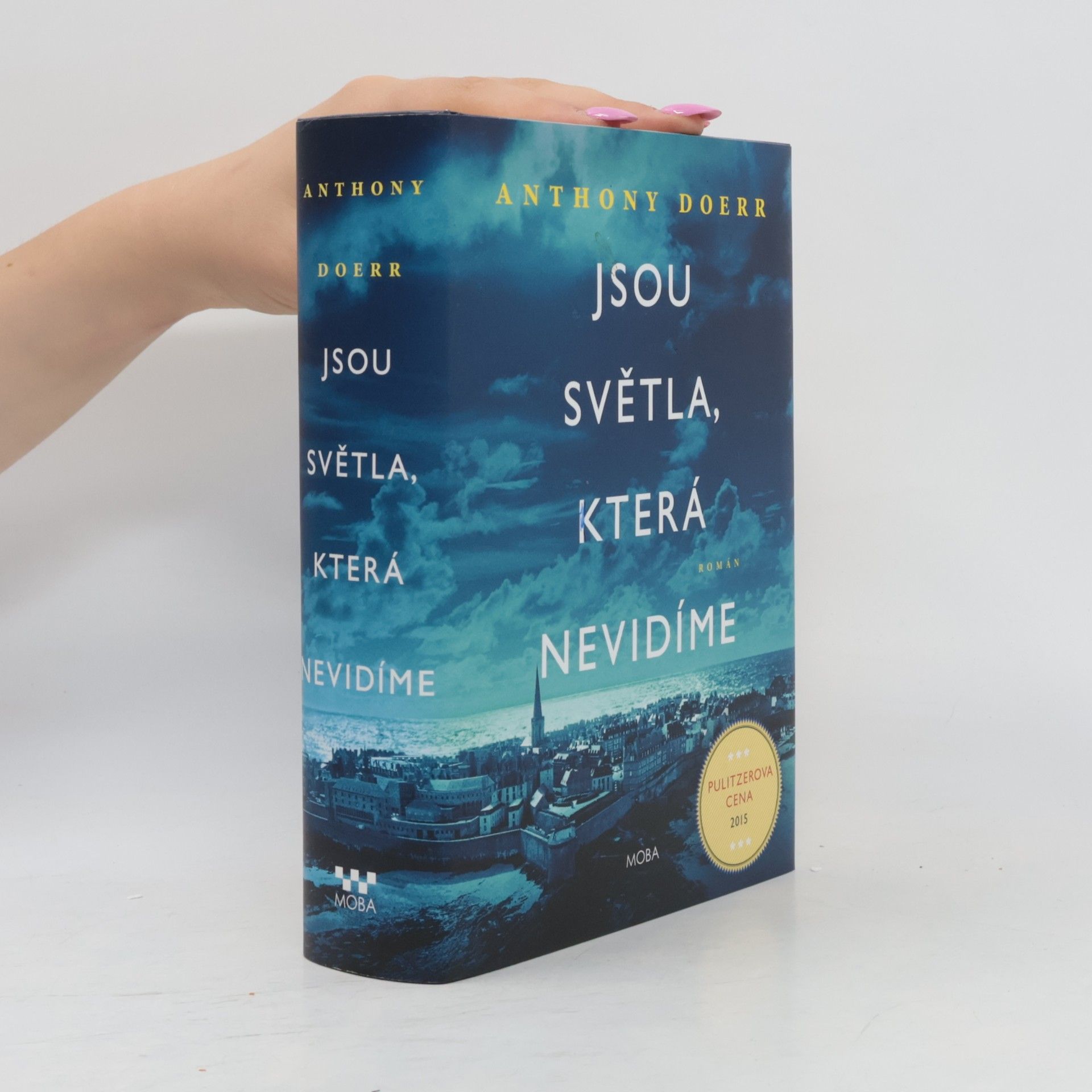 Anthony Doerr Jsou světla, která nevidíme