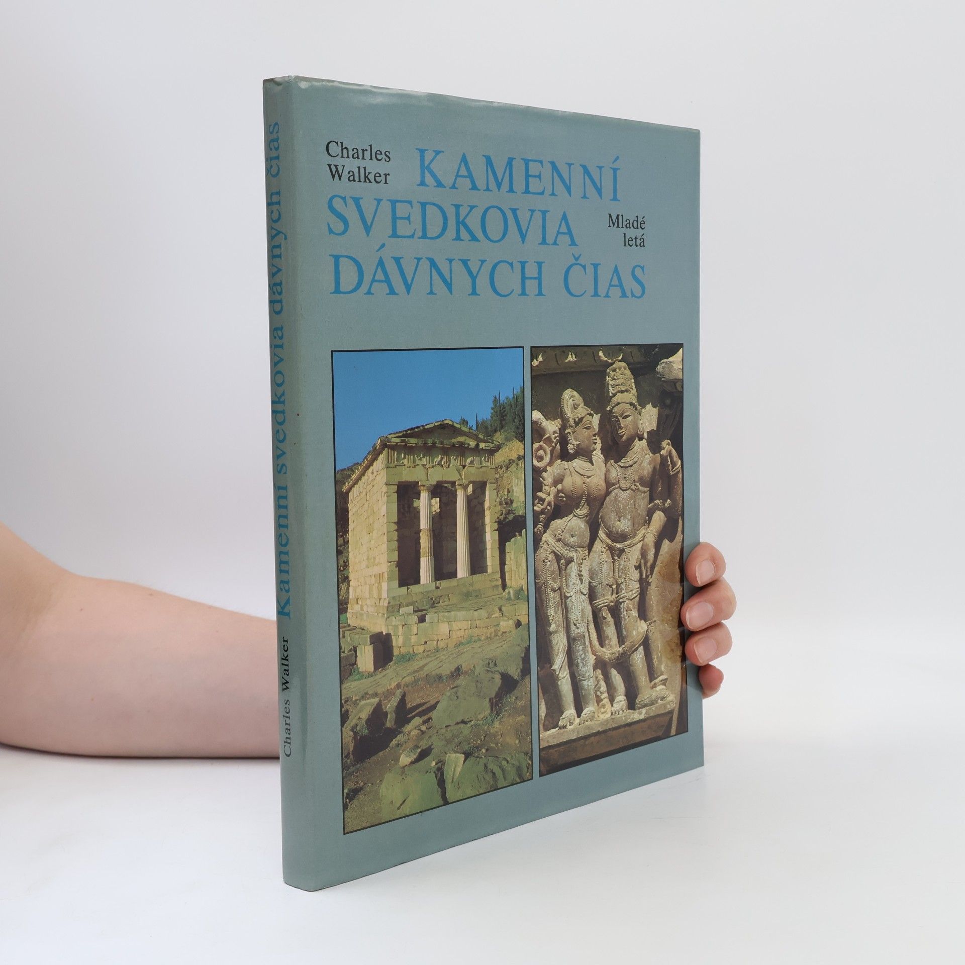 Charles Walker Kamenní svedkovia dávnych čias