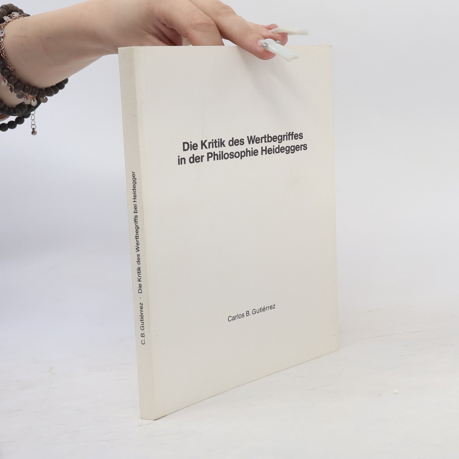 Die Kritik des Wertbegriffes in der Philosophie Heideggers