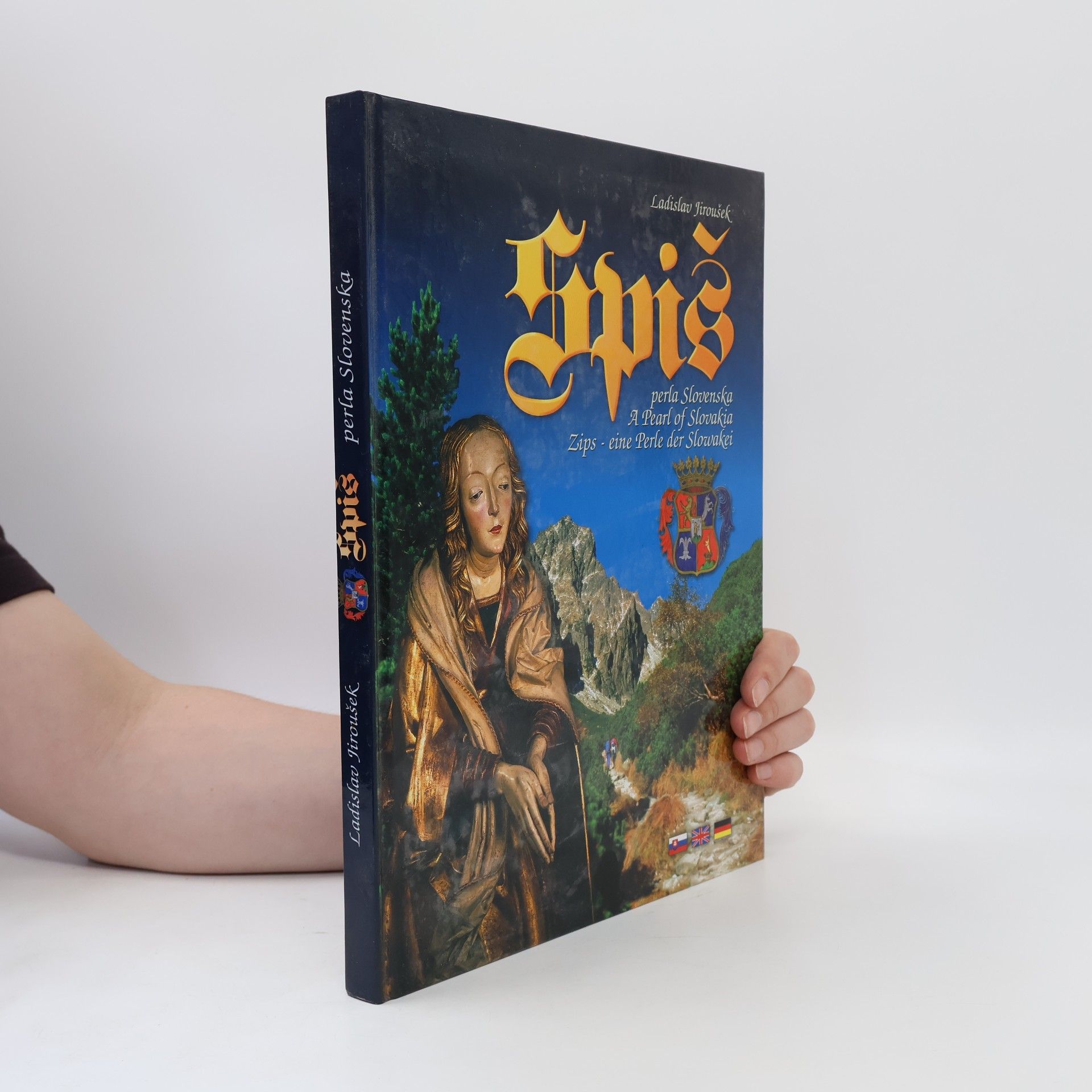 Ladislav Jiroušek Spiš, perla Slovenska