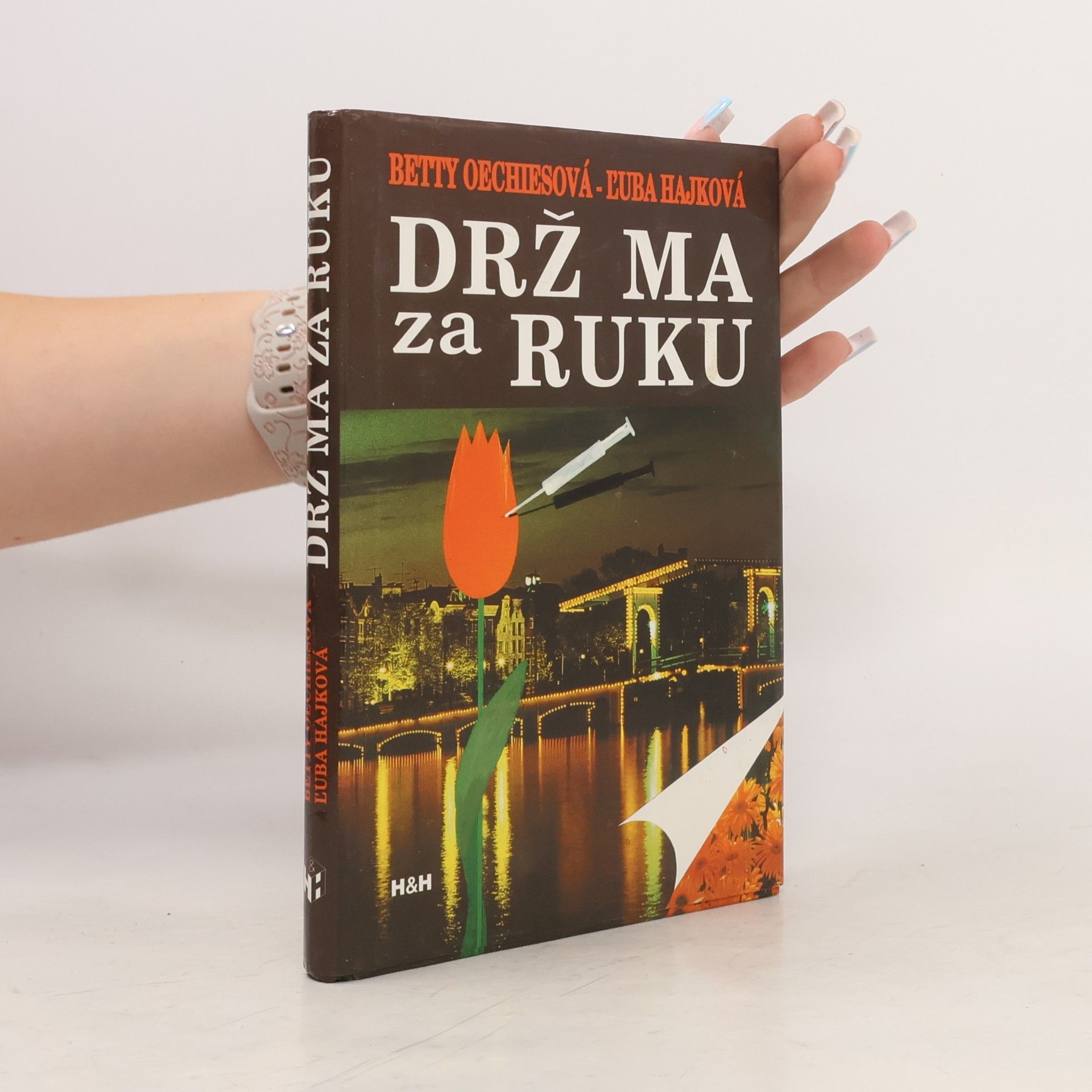 Betty Oechies Drž ma za ruku