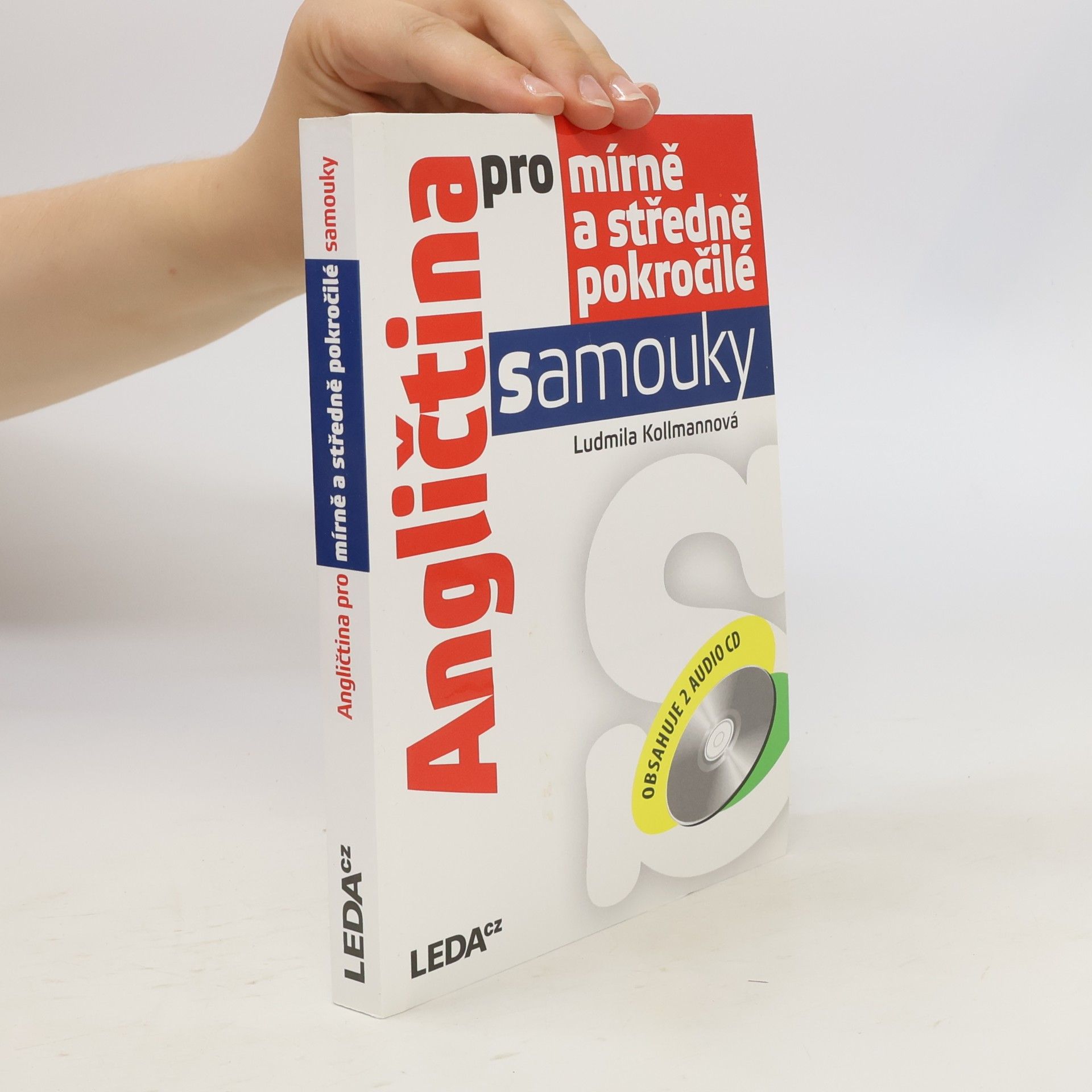 Ludmila Kollmannová Angličtina pro mírně a středně pokročilé samouky