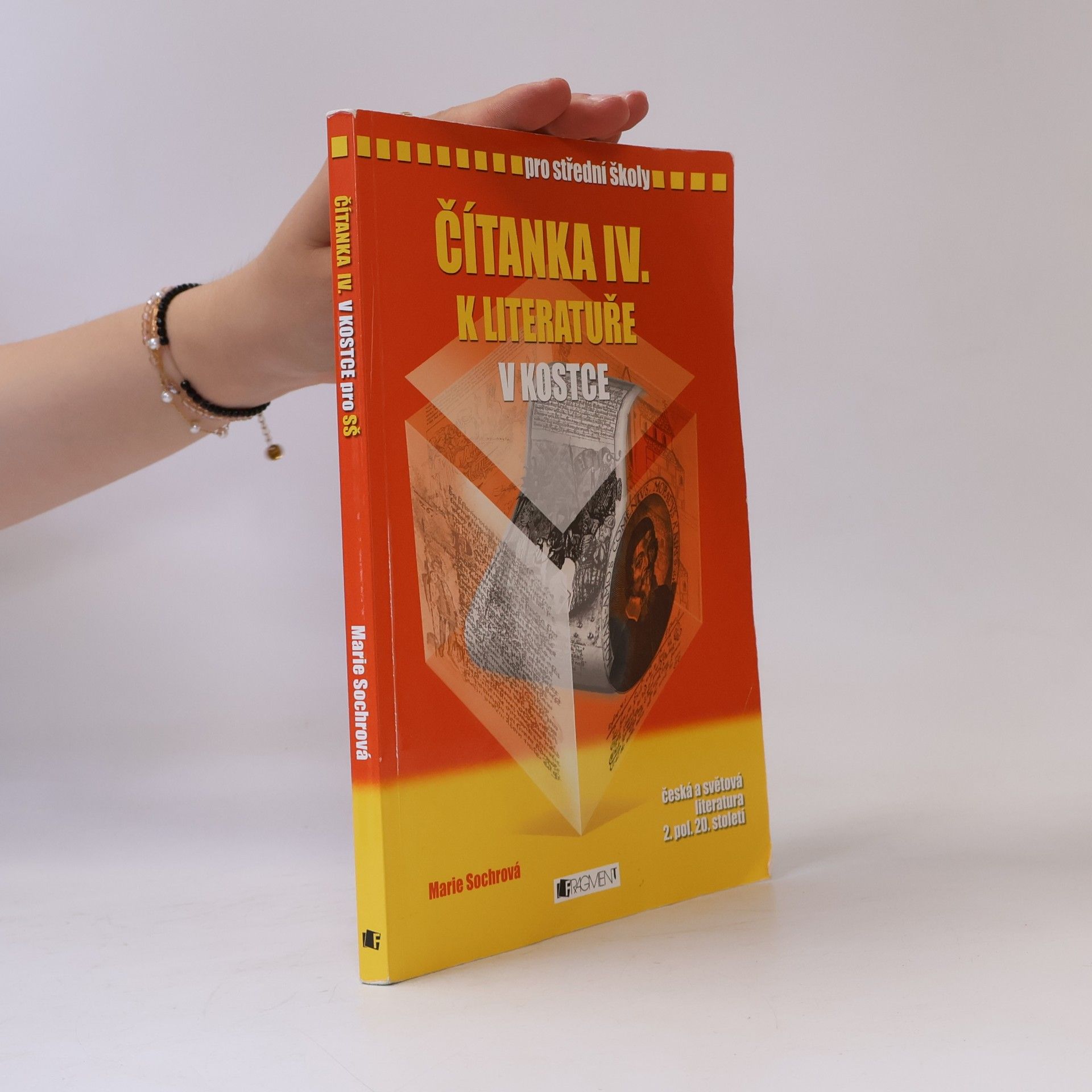 Marie Sochrová Čítanka IV. k Literatuře v kostce pro SŠ