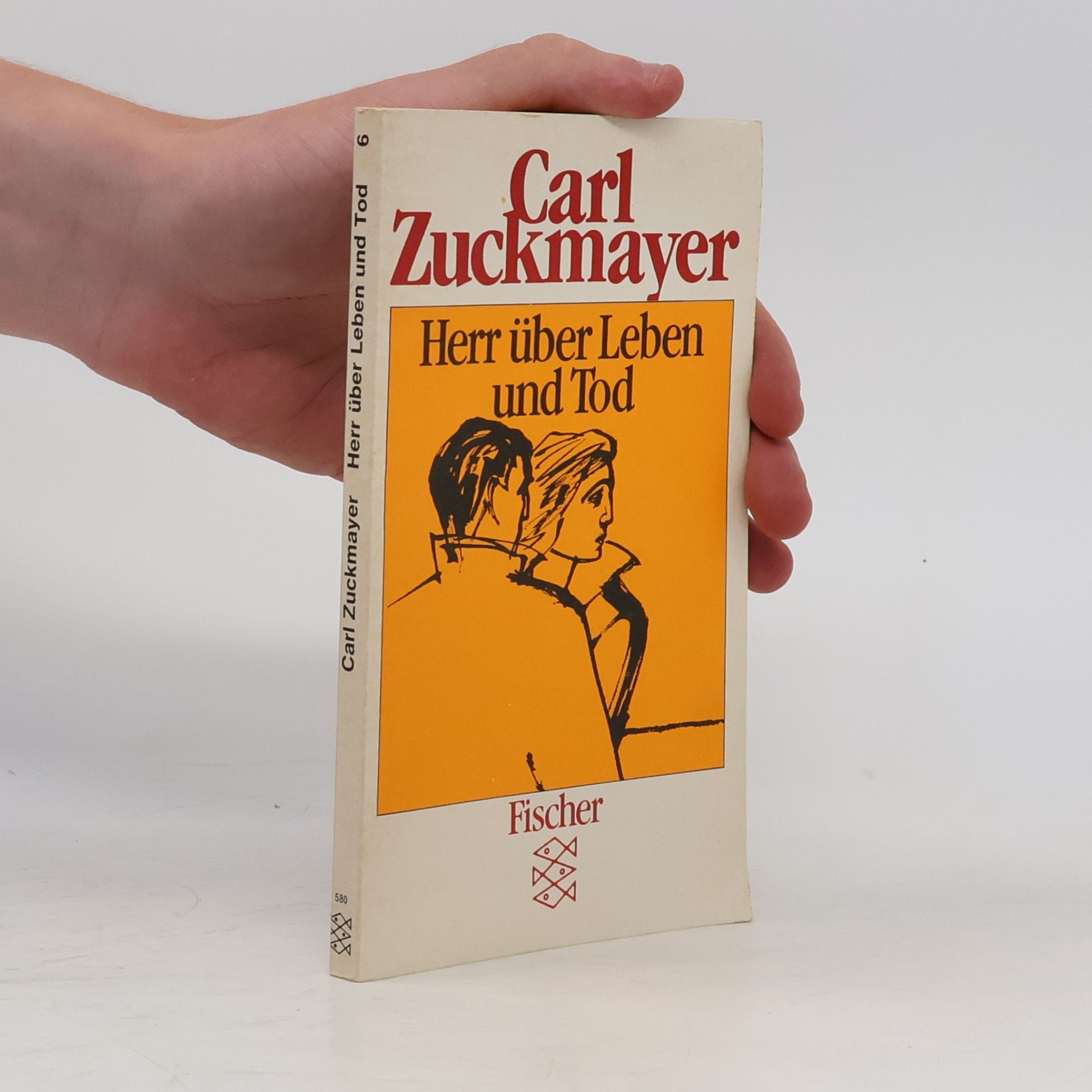 Carl Zuckmayer Herr über Leben und Tod
