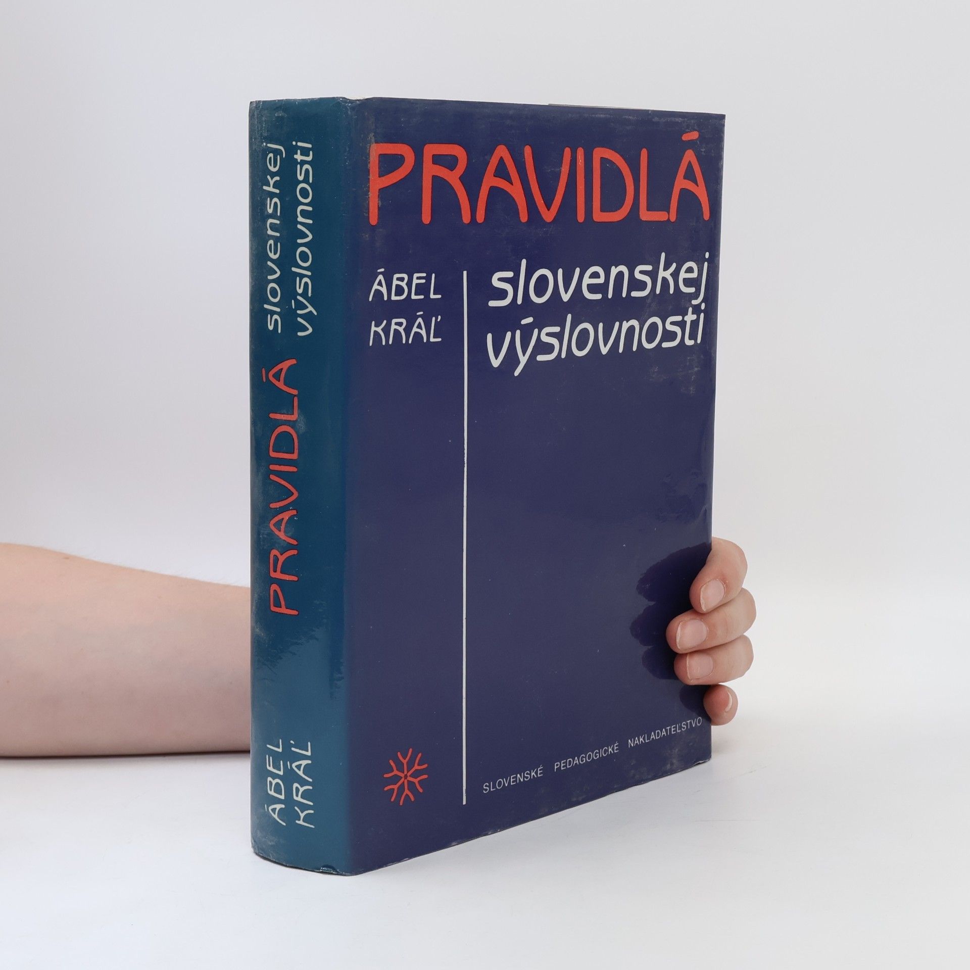 Ábel Kráľ Pravidlá slovenskej výslovnosti