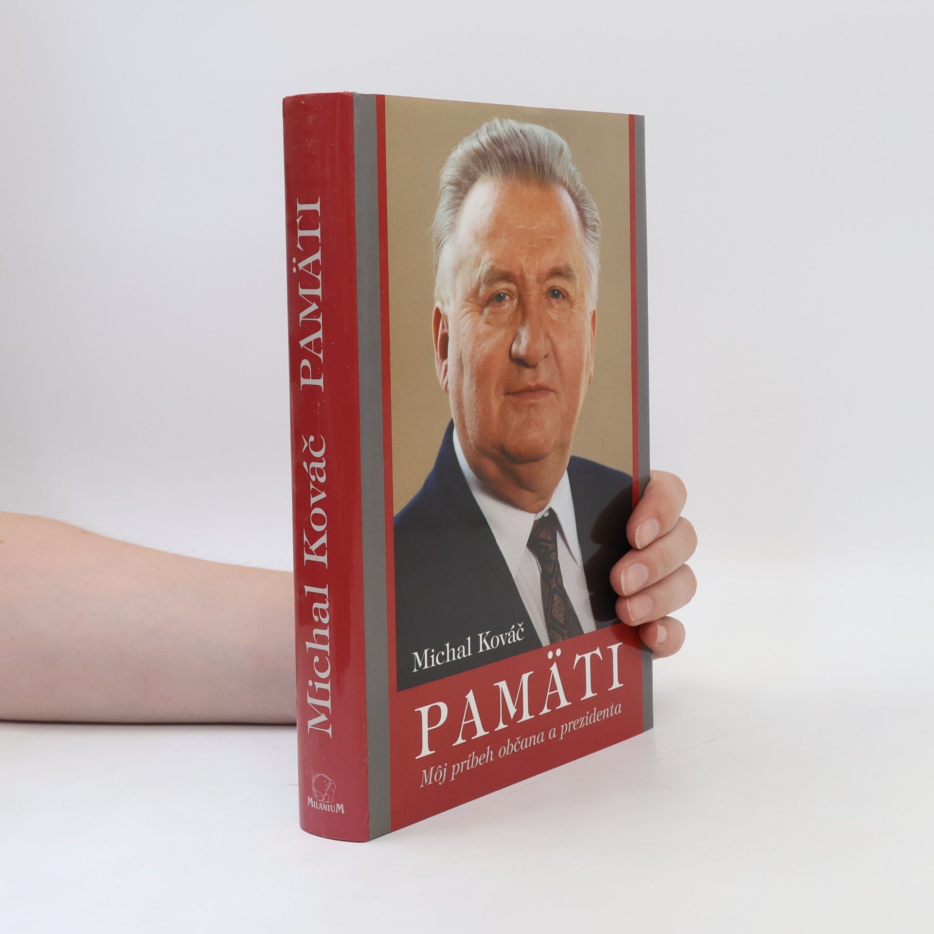 Michal Kováč Pamäti - Môj príbeh občana a prezidenta