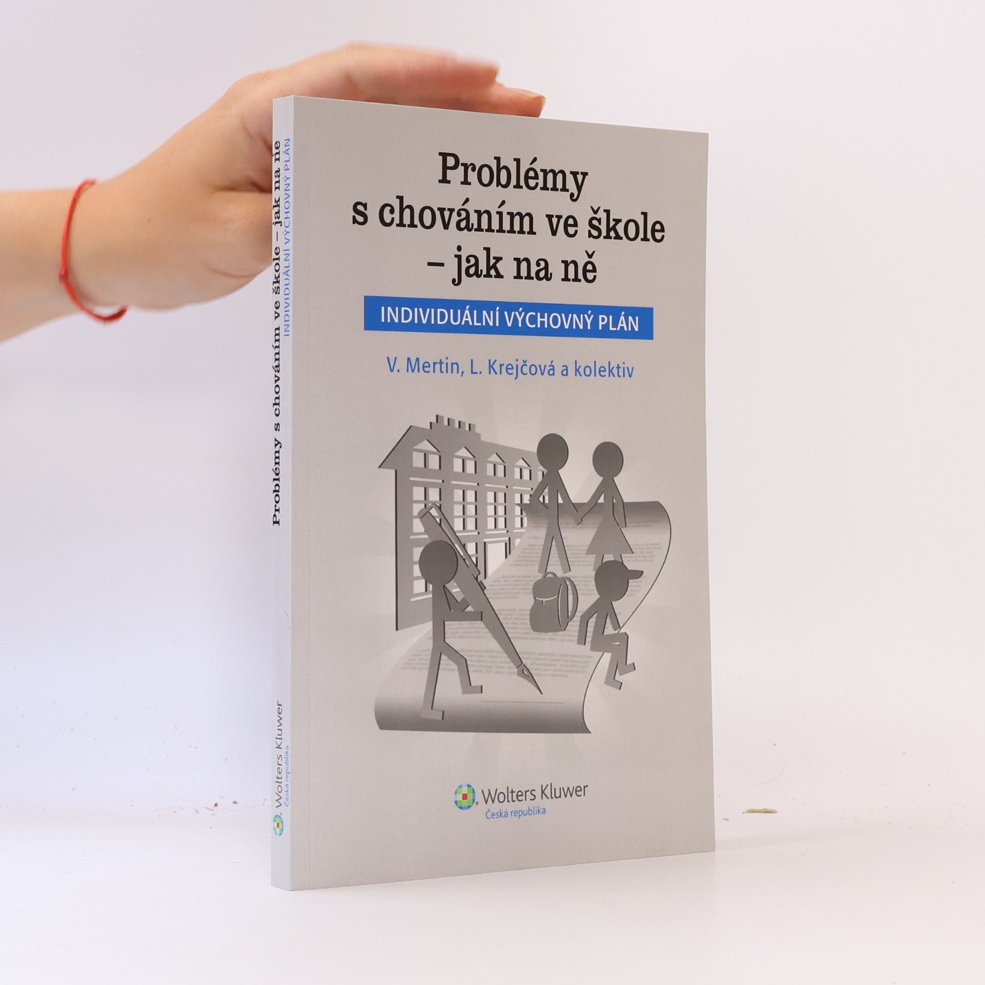 Autorenkollektiv Problémy s chováním ve škole – jak na ně