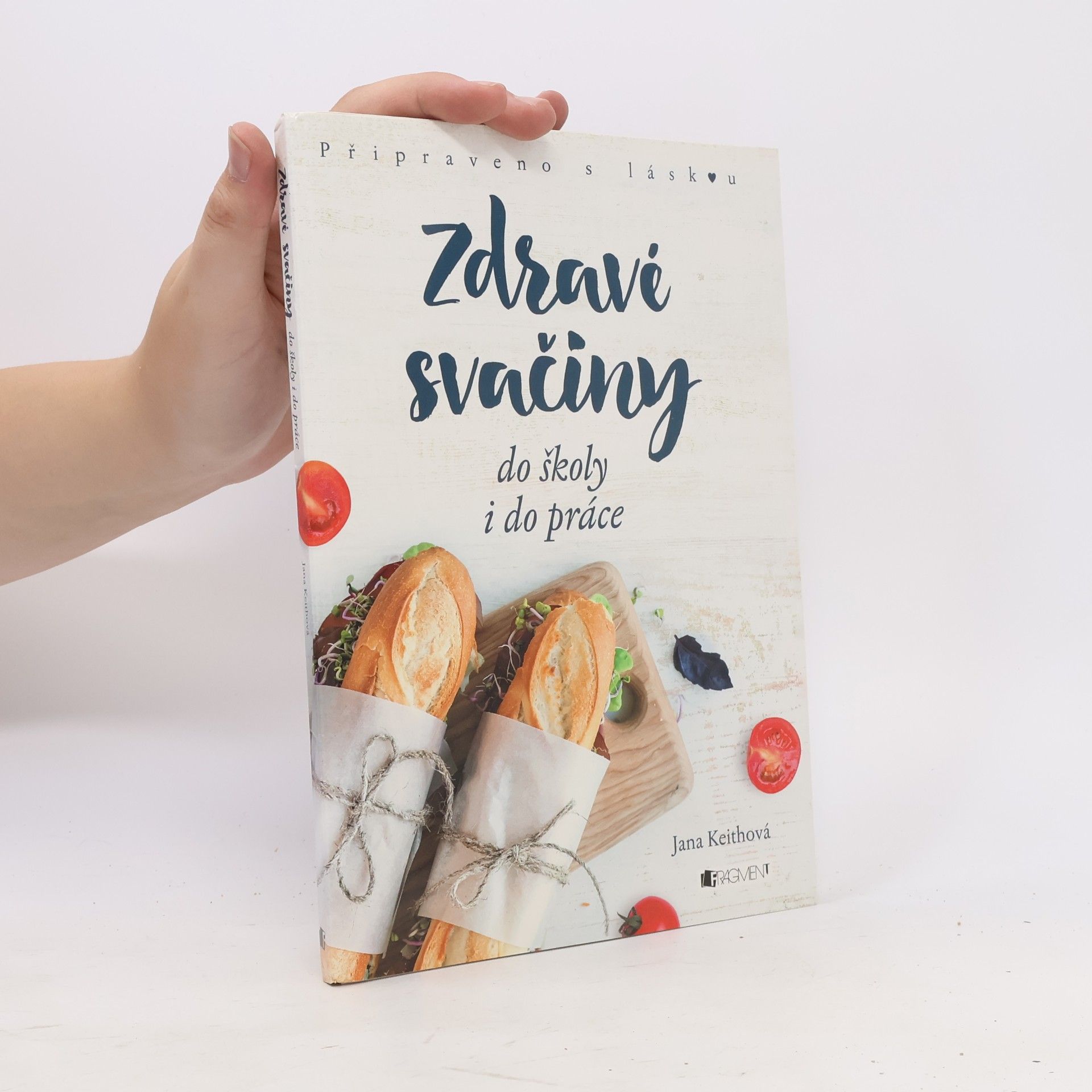 Keithová Jana Zdravé svačiny do školy i do práce