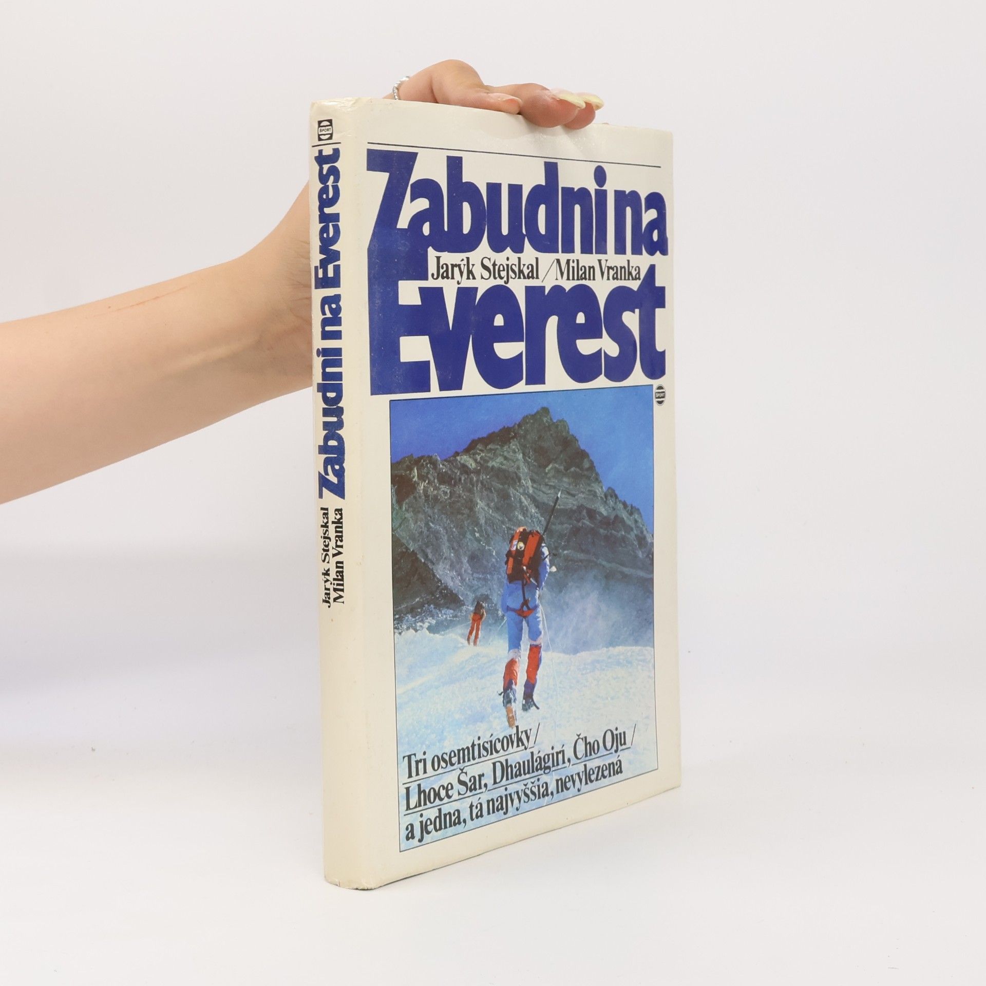 Jarýk Stejskal Zabudni na Everest